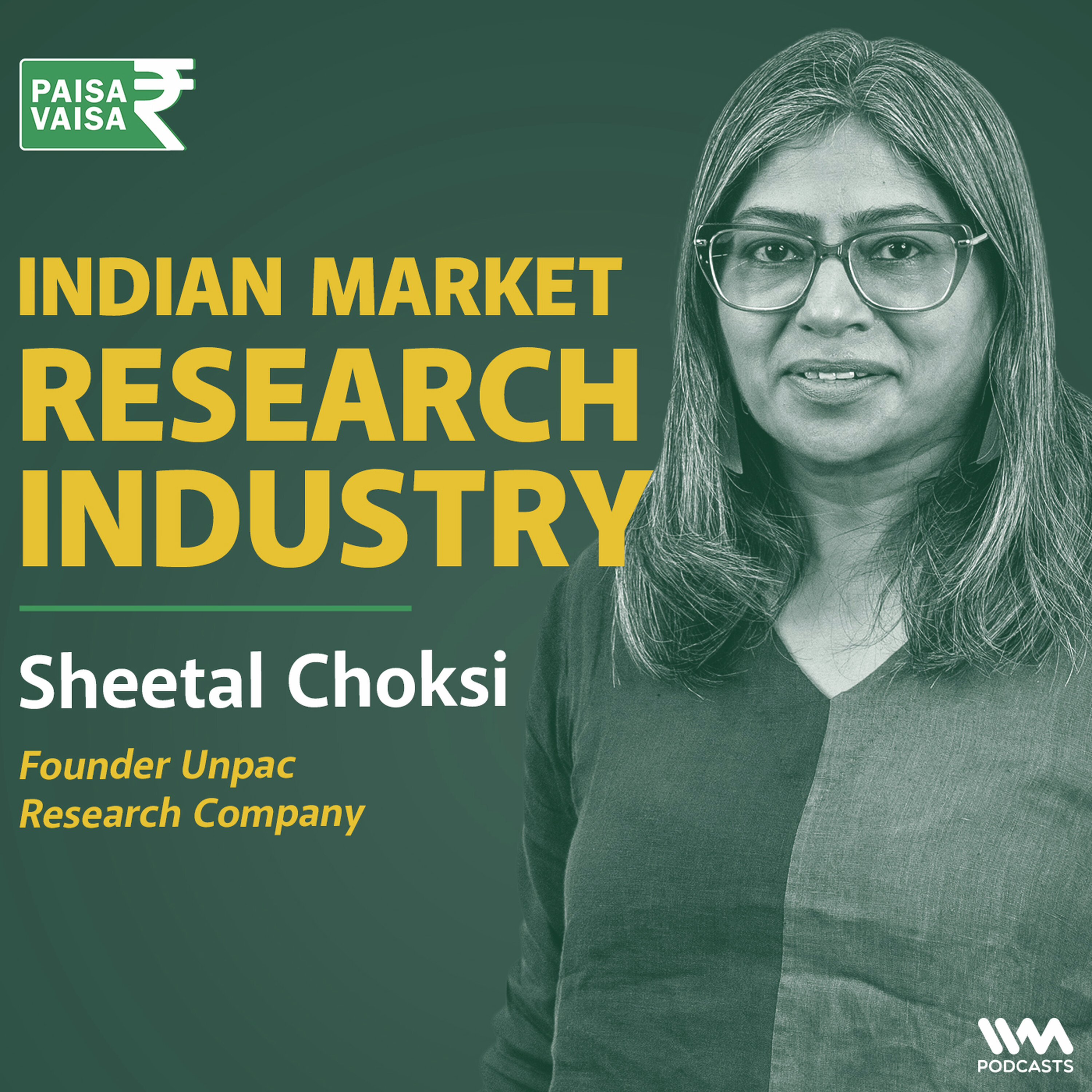 Indian Market Research Industry with Sheetal Choksi of Unpac Research