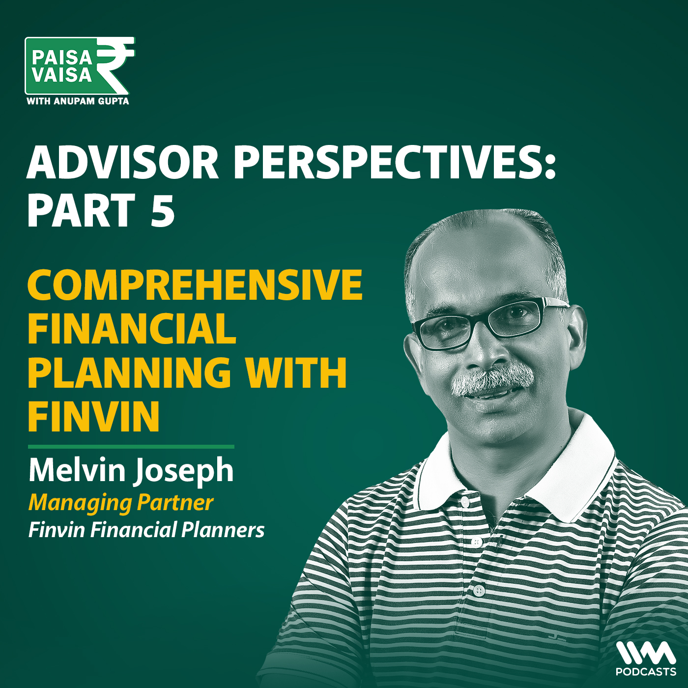Paisa Vaisa with Anupam Gupta