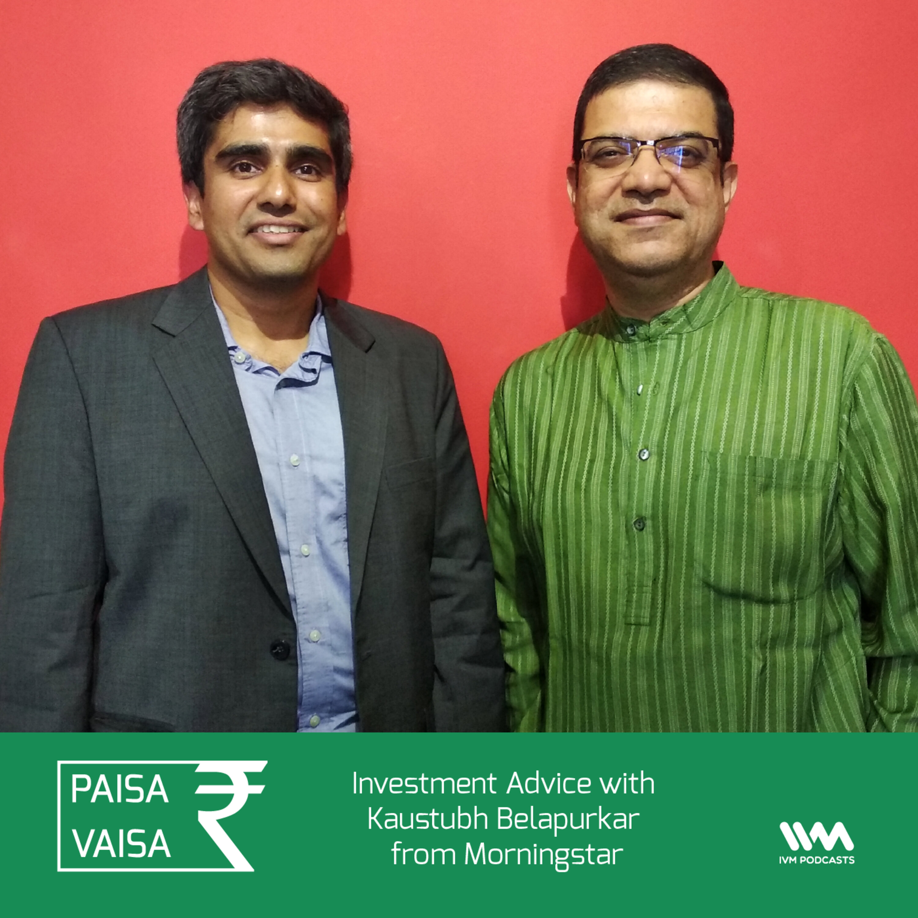 Ep. 115: Investment Advice with Kaustubh Belapurkar from Morningstar