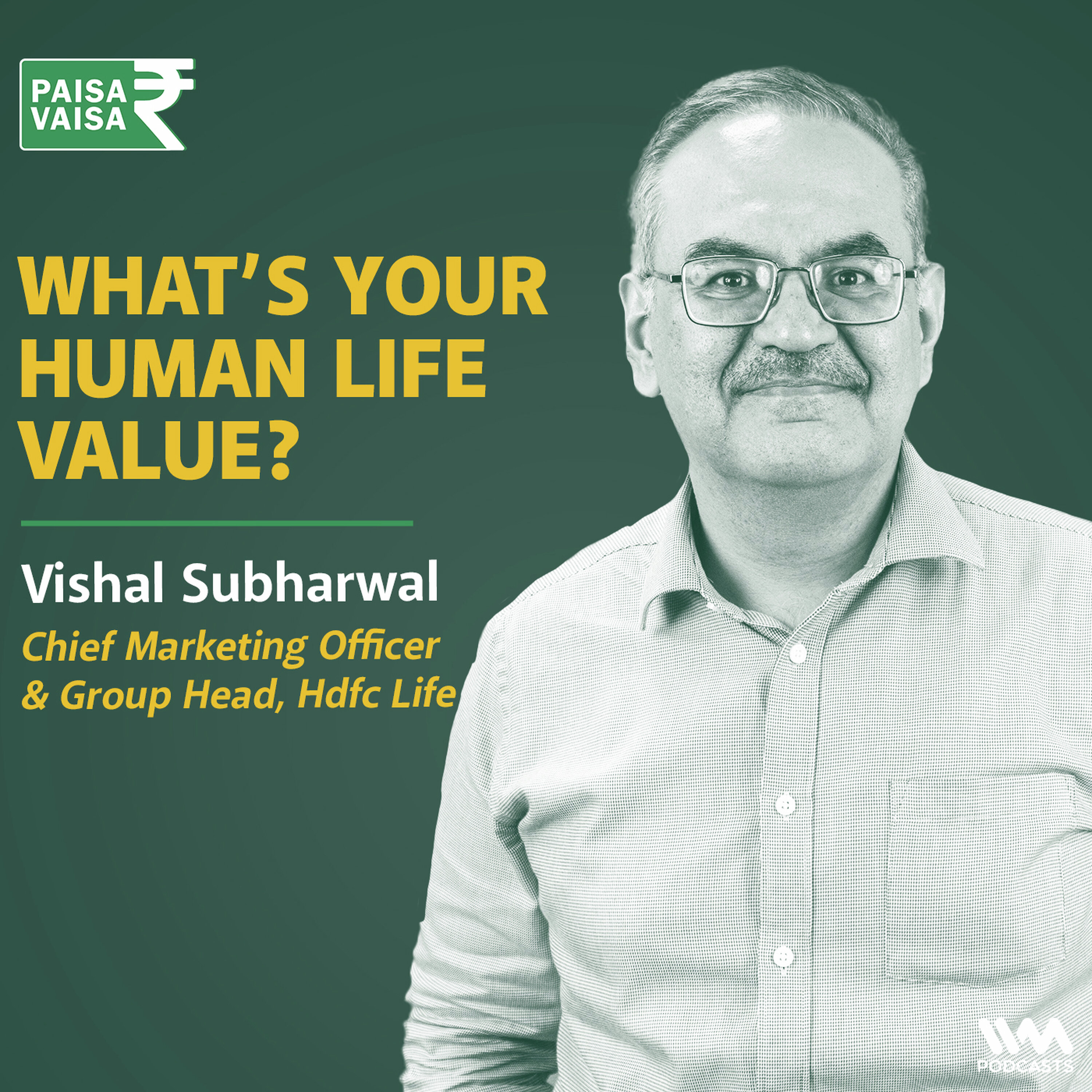 What Is Human Life Value? Life Insurance Simplified with Vishal of Hdfc life