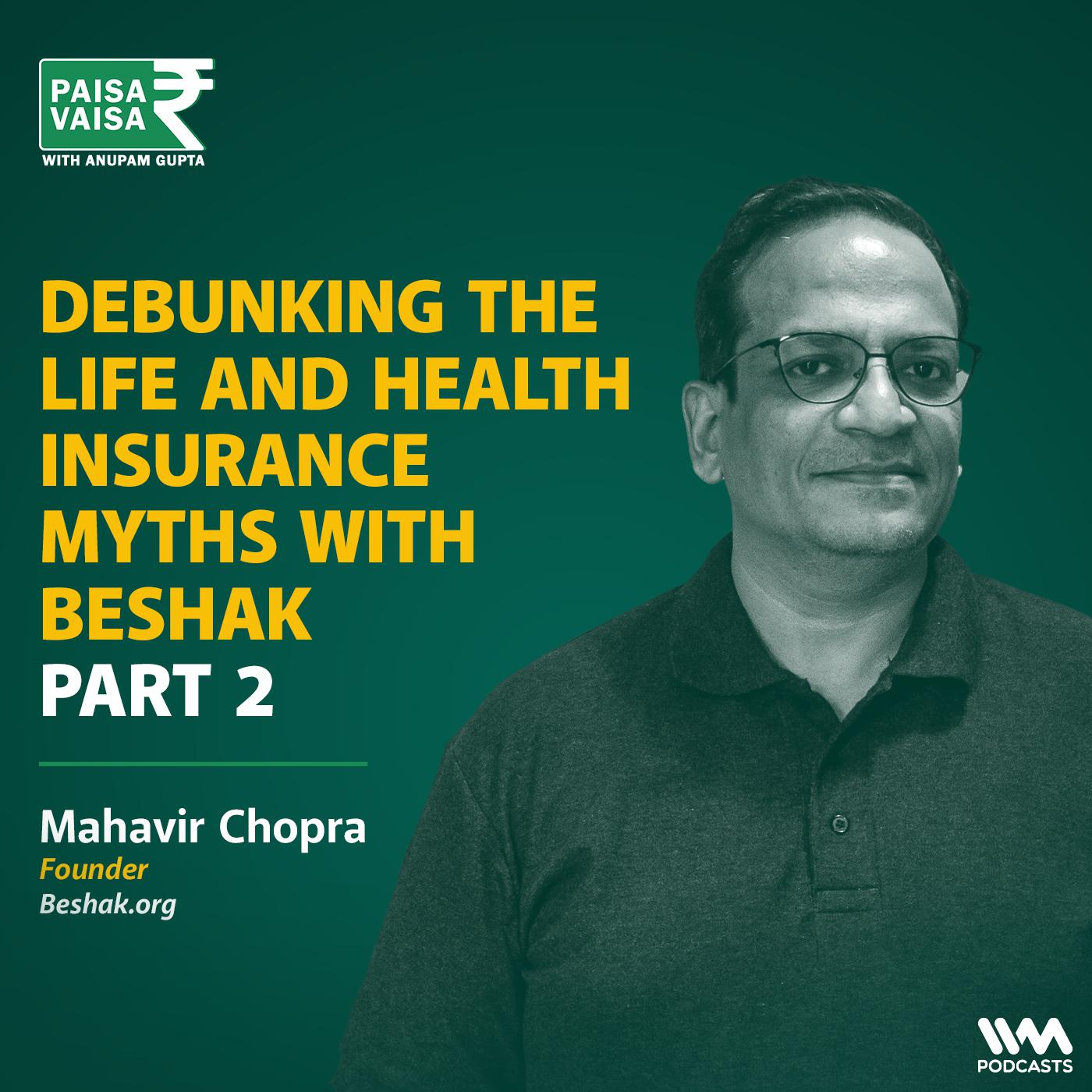Debunking the Life and Health Insurance Myths with Beshak (Part 2)