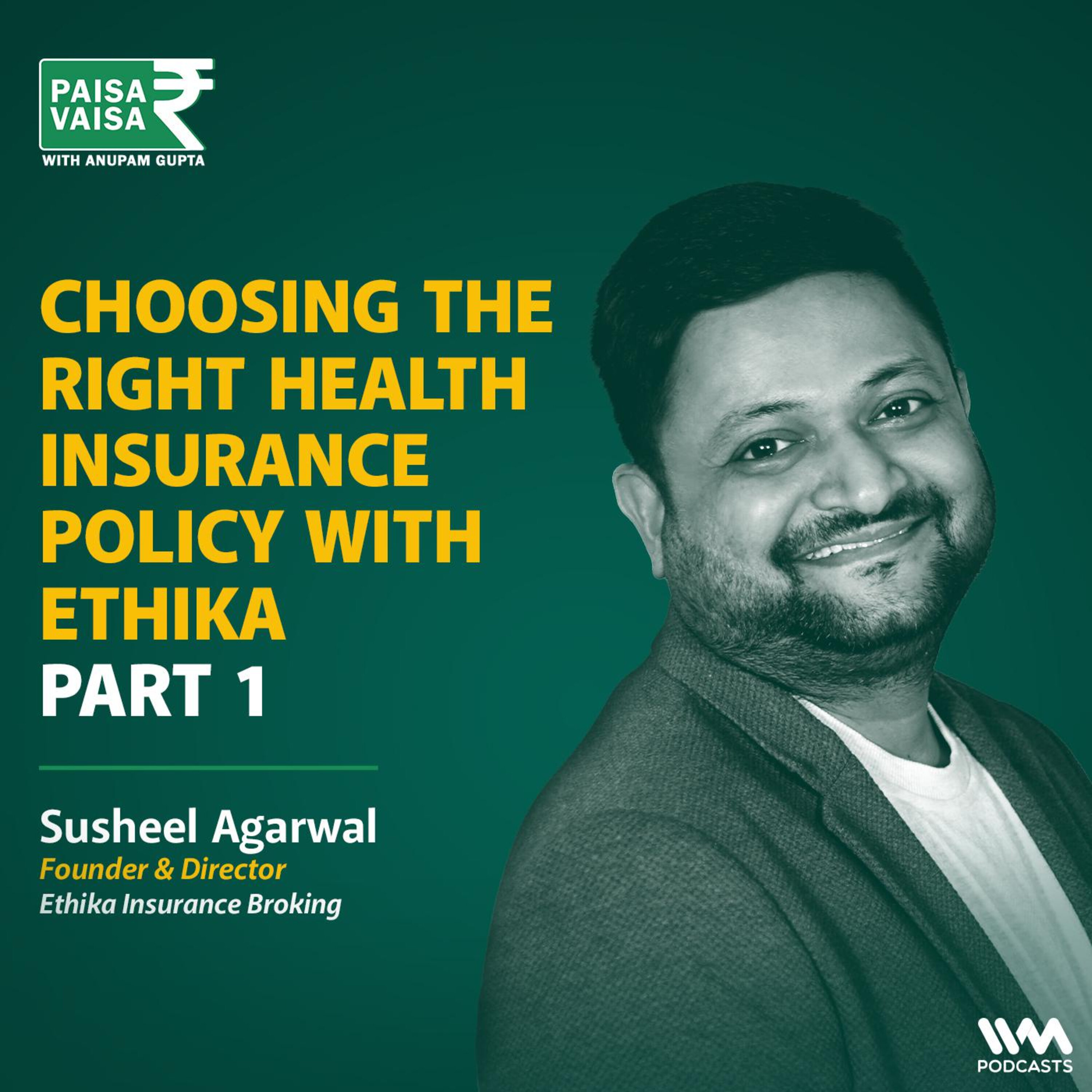 Choosing the Right Health Insurance Policy with Ethika (Part 1)