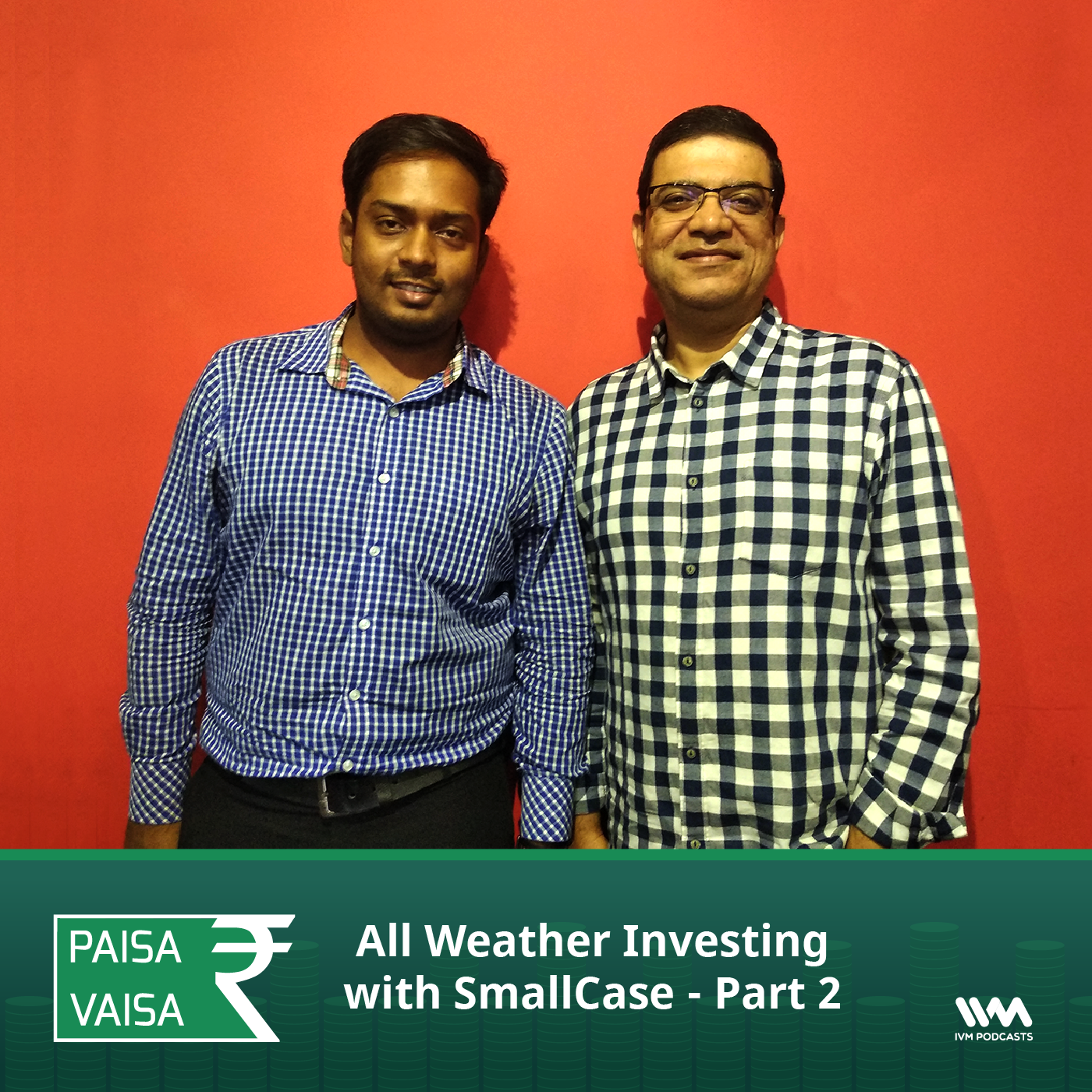 Ep. 156: All Weather Investing with SmallCase - Part 2