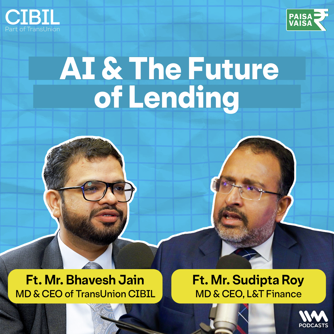 AI & The Future of Lending | Ft. Sudipta Roy & Bhavesh Jain 