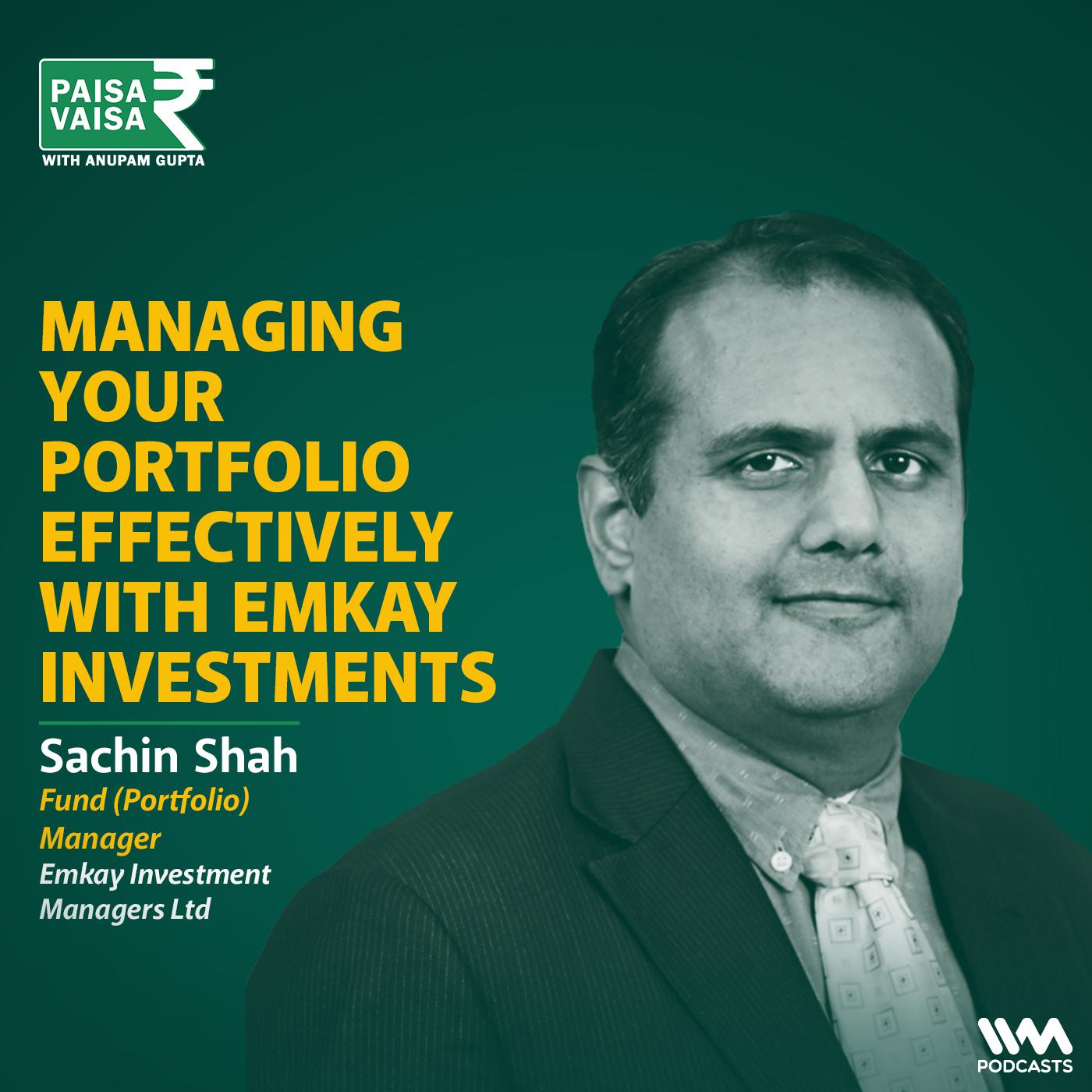 Managing Your Portfolio Effectively With Emkay Investments