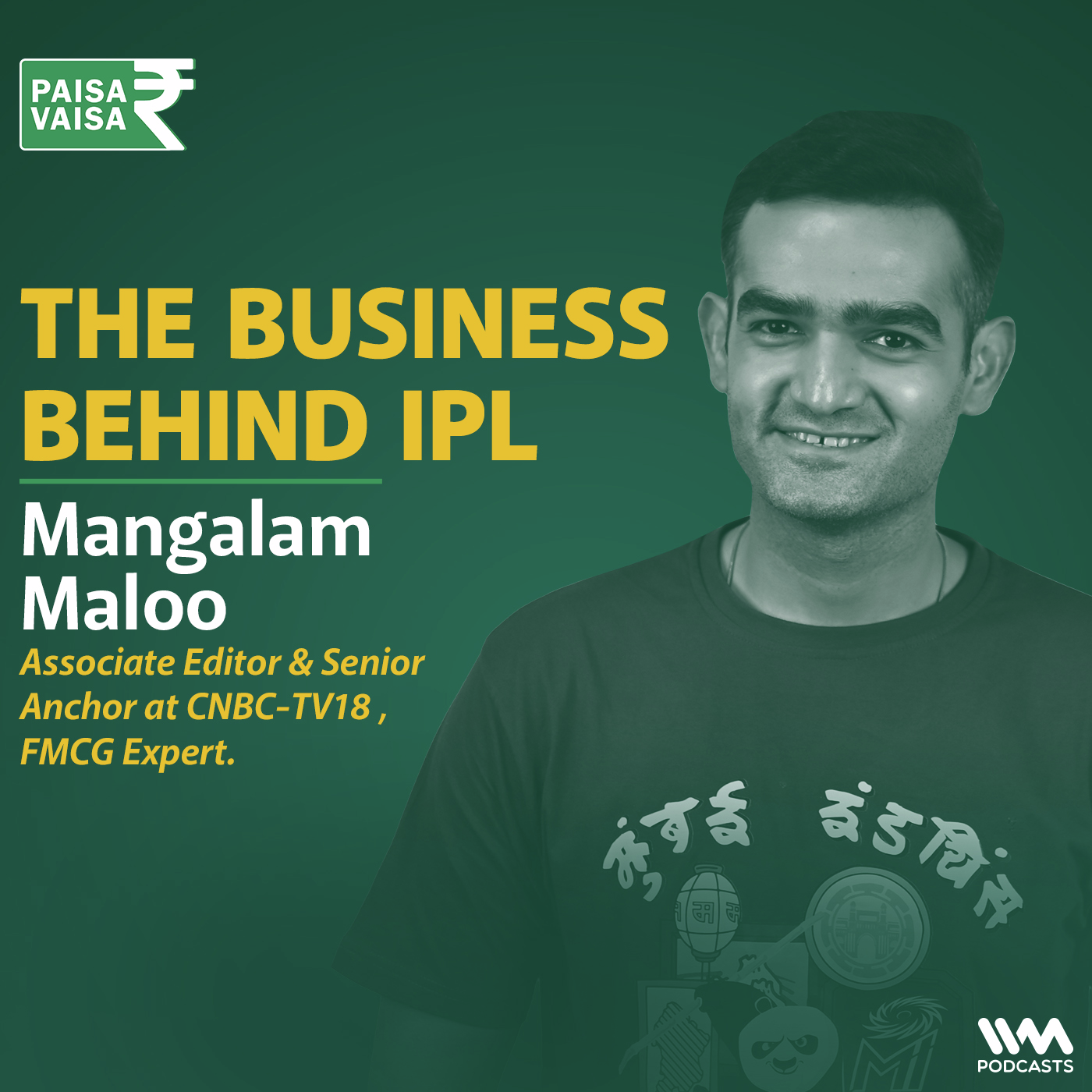 The Business Behind IPL ft. Mangalam Maloo
