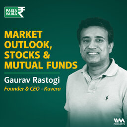 Market Outlook, Stocks & Mutual funds with Kuvera