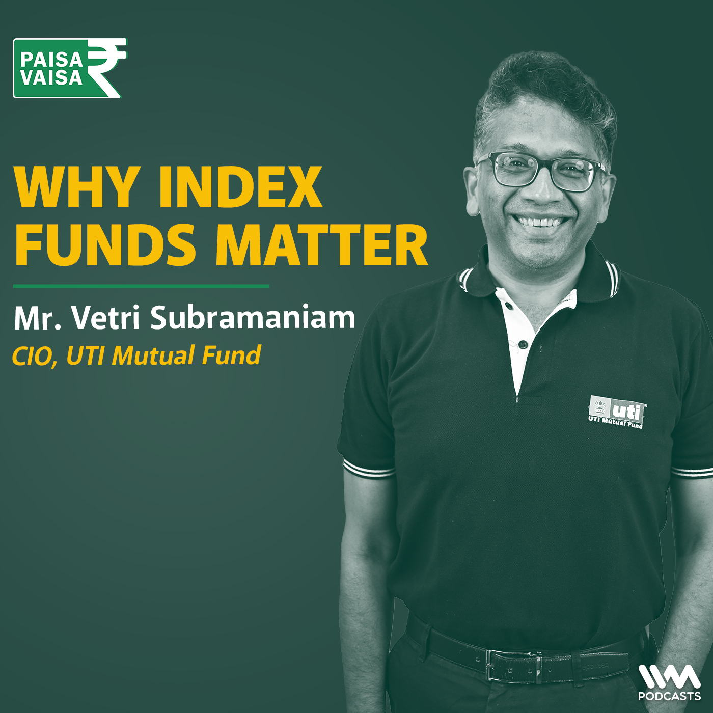 Why Index Funds Matter | Ft. Vetri Subramaniam, CIO, UTI Mutual Fund