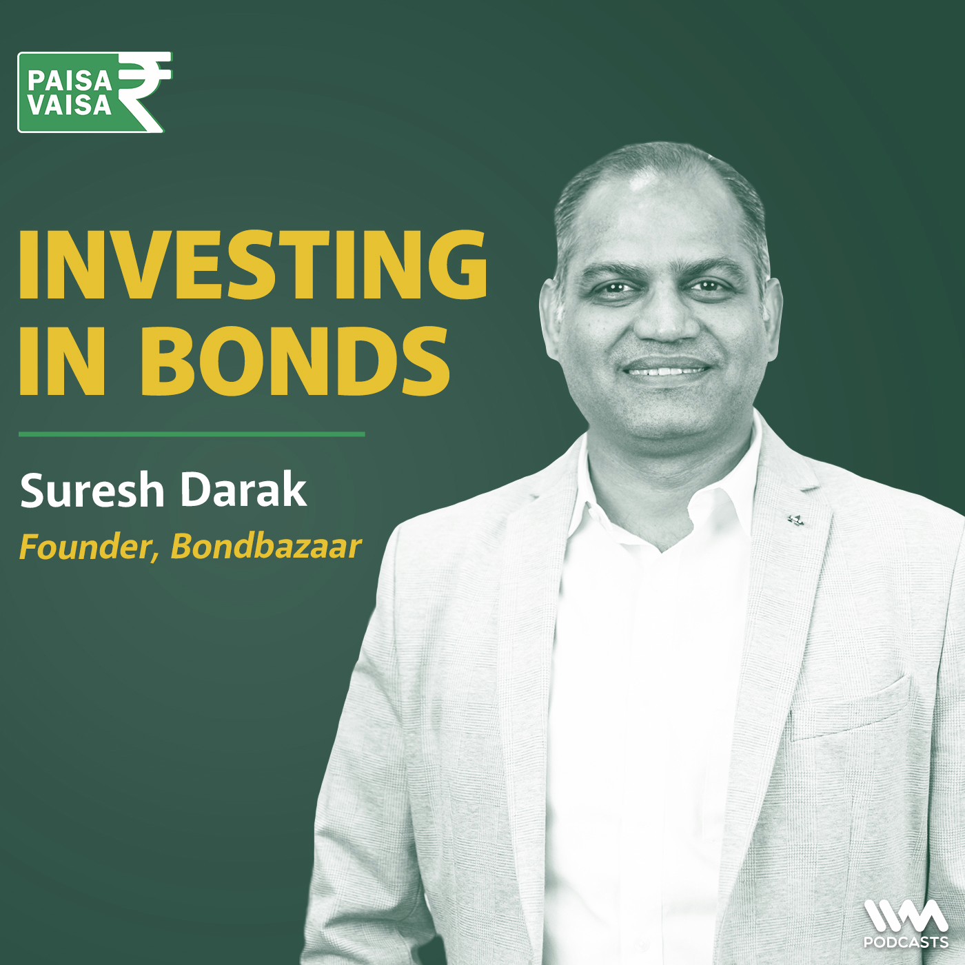How to Get 15% Fixed Returns – Bond Investing Tips with Suresh Darak of Bondbazaar