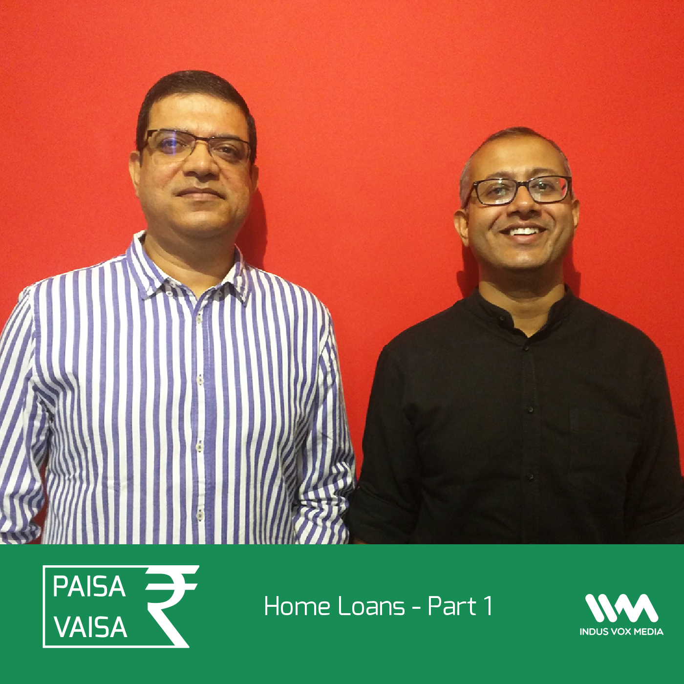 Ep. 77: Home Loans - Part 1