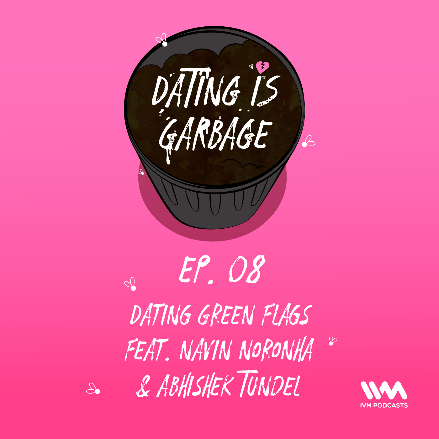 Ep. 08: Dating Green Flags