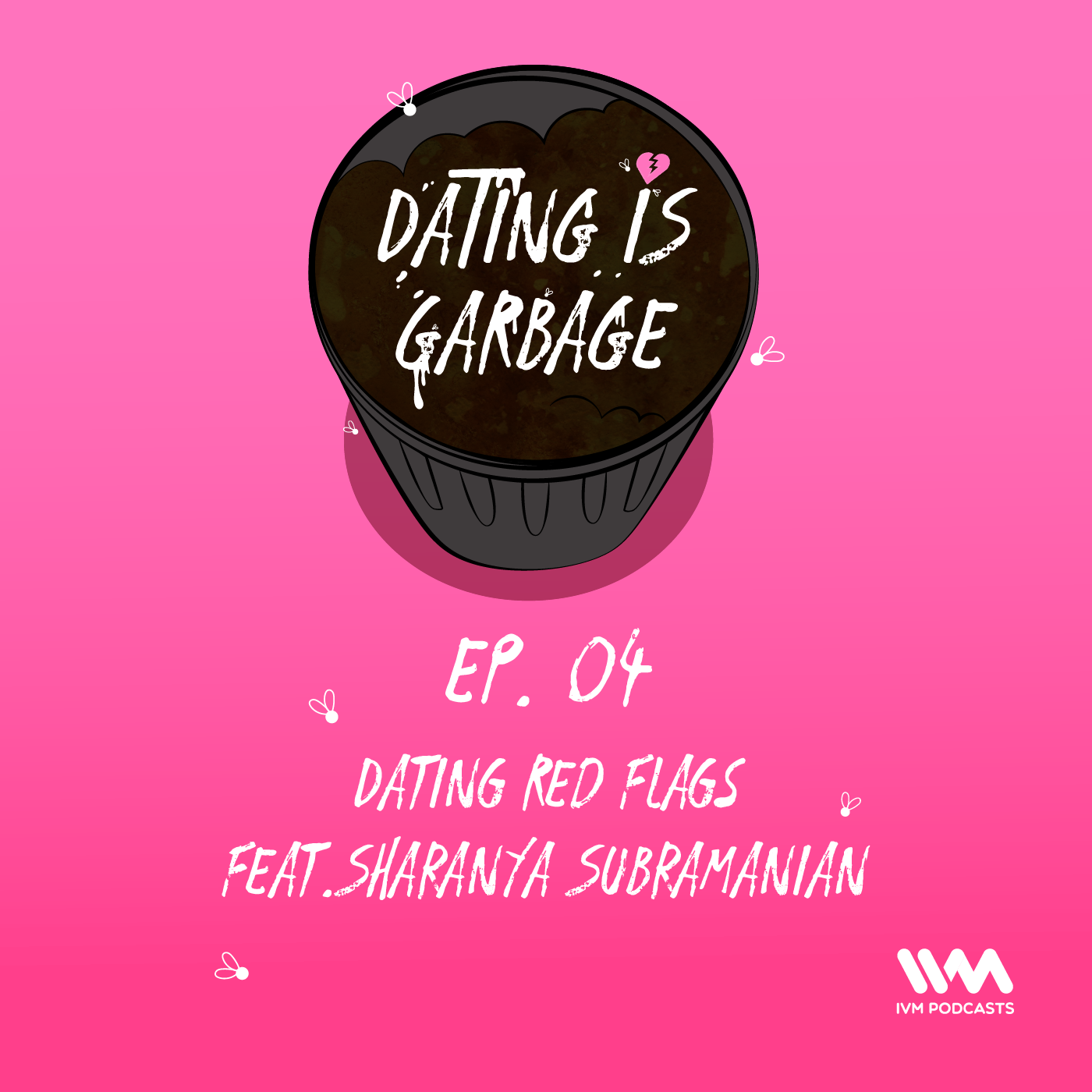 Ep. 04: Dating Red Flags