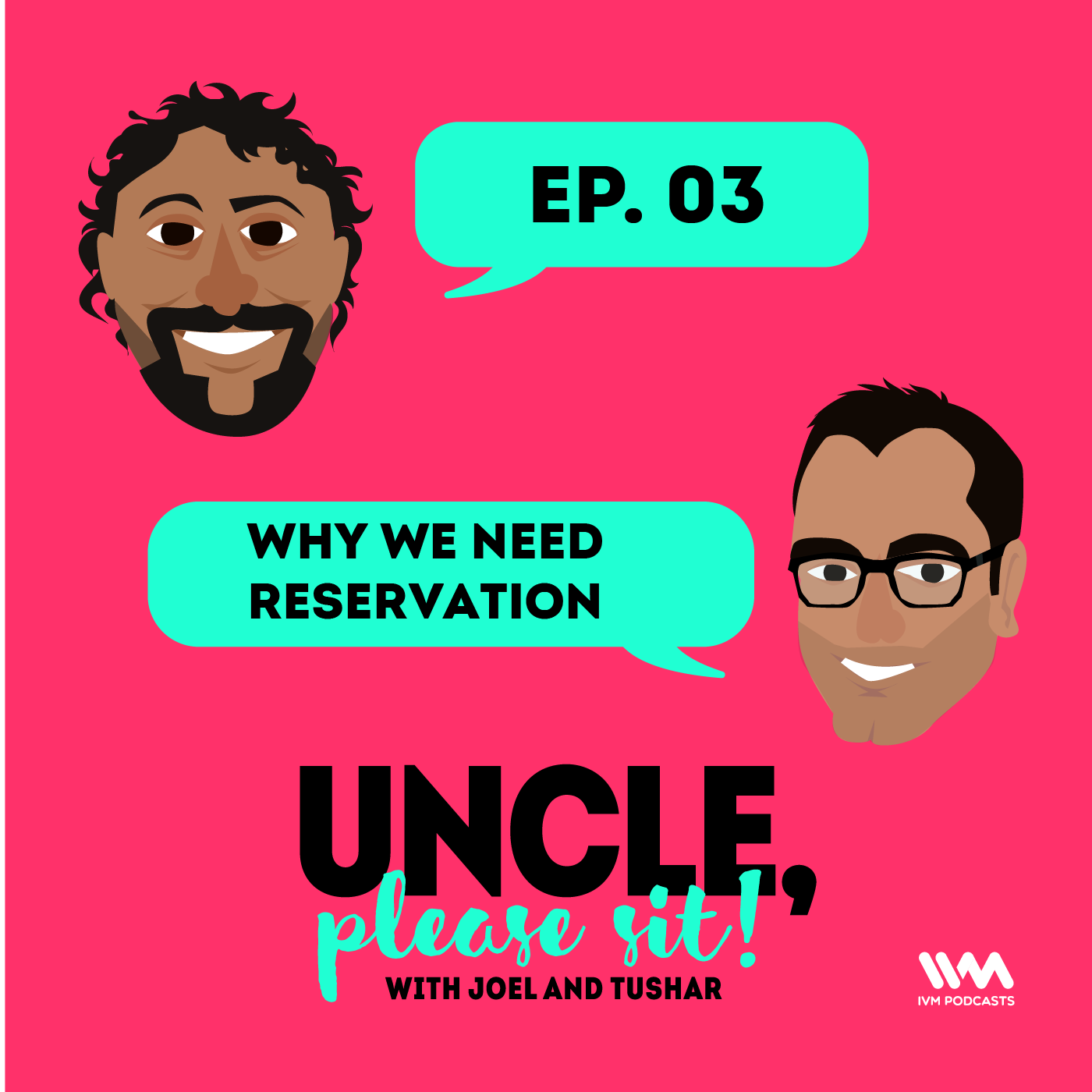 Ep. 03: Why We Need Reservation
