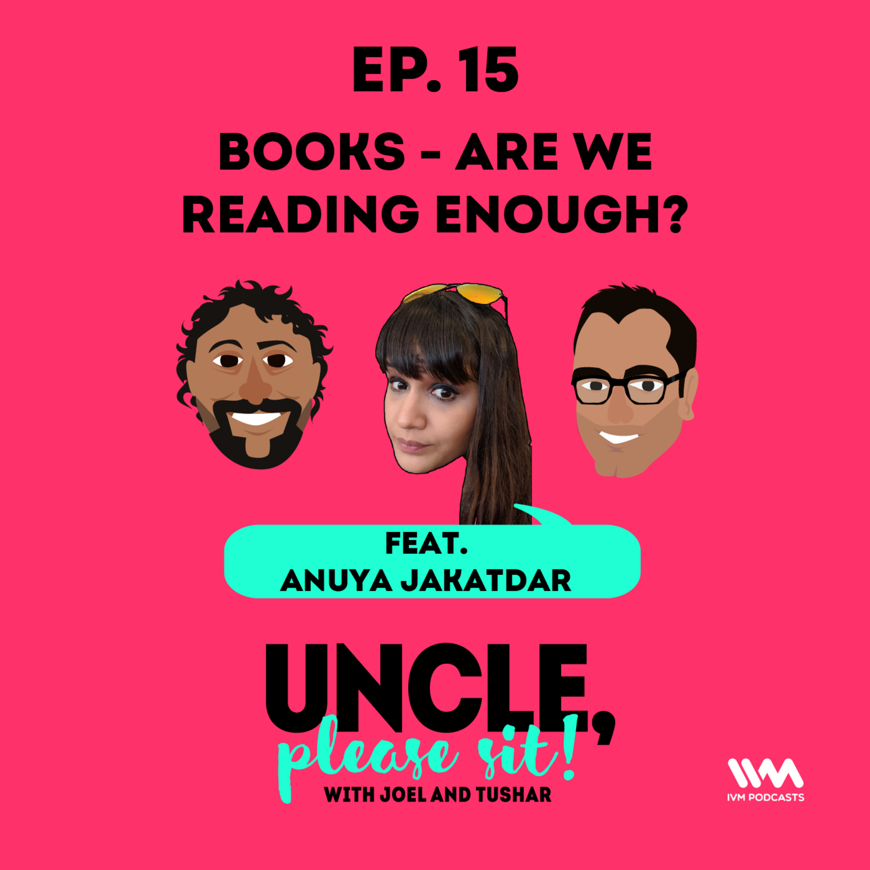 Ep. 15: Books - Are we reading enough?