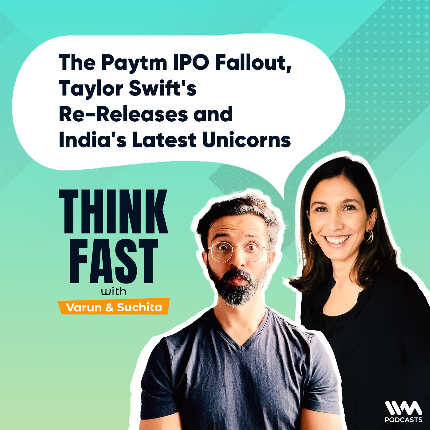The Paytm IPO Fallout, Taylor Swift's Re-Releases and India's Latest Unicorns