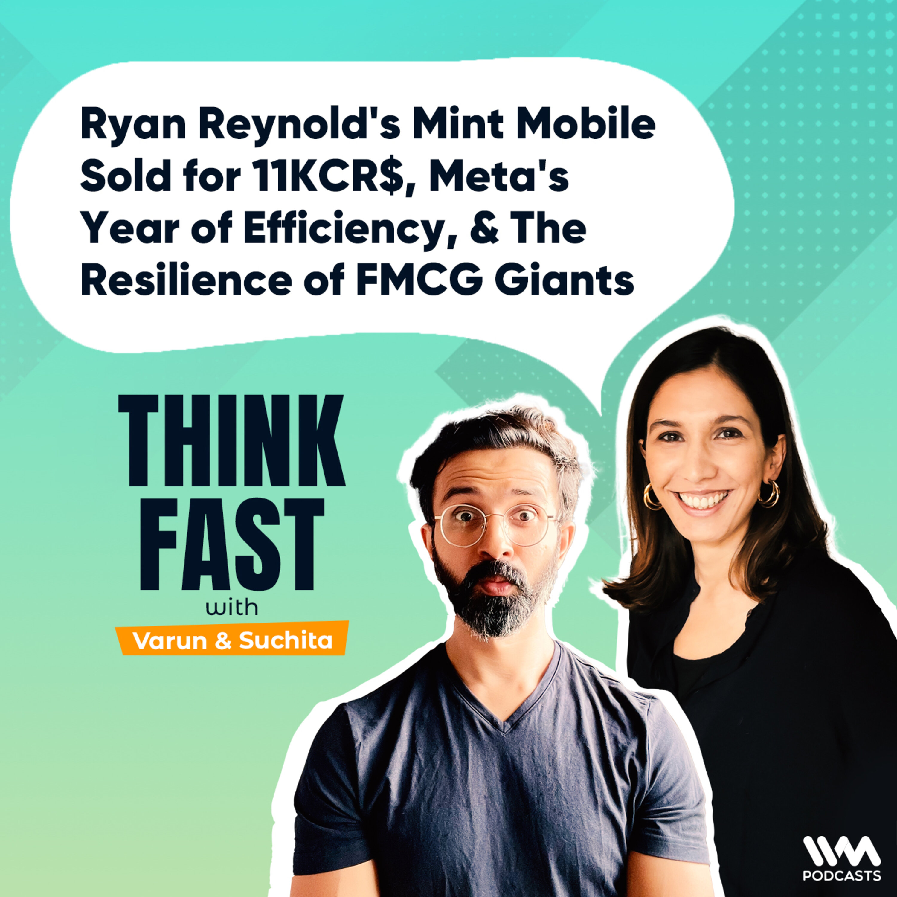 Ryan Reynold's Mint Mobile Sold for 11KCR$, Meta's Year of Efficiency, & The Resilience of FMCG Giants