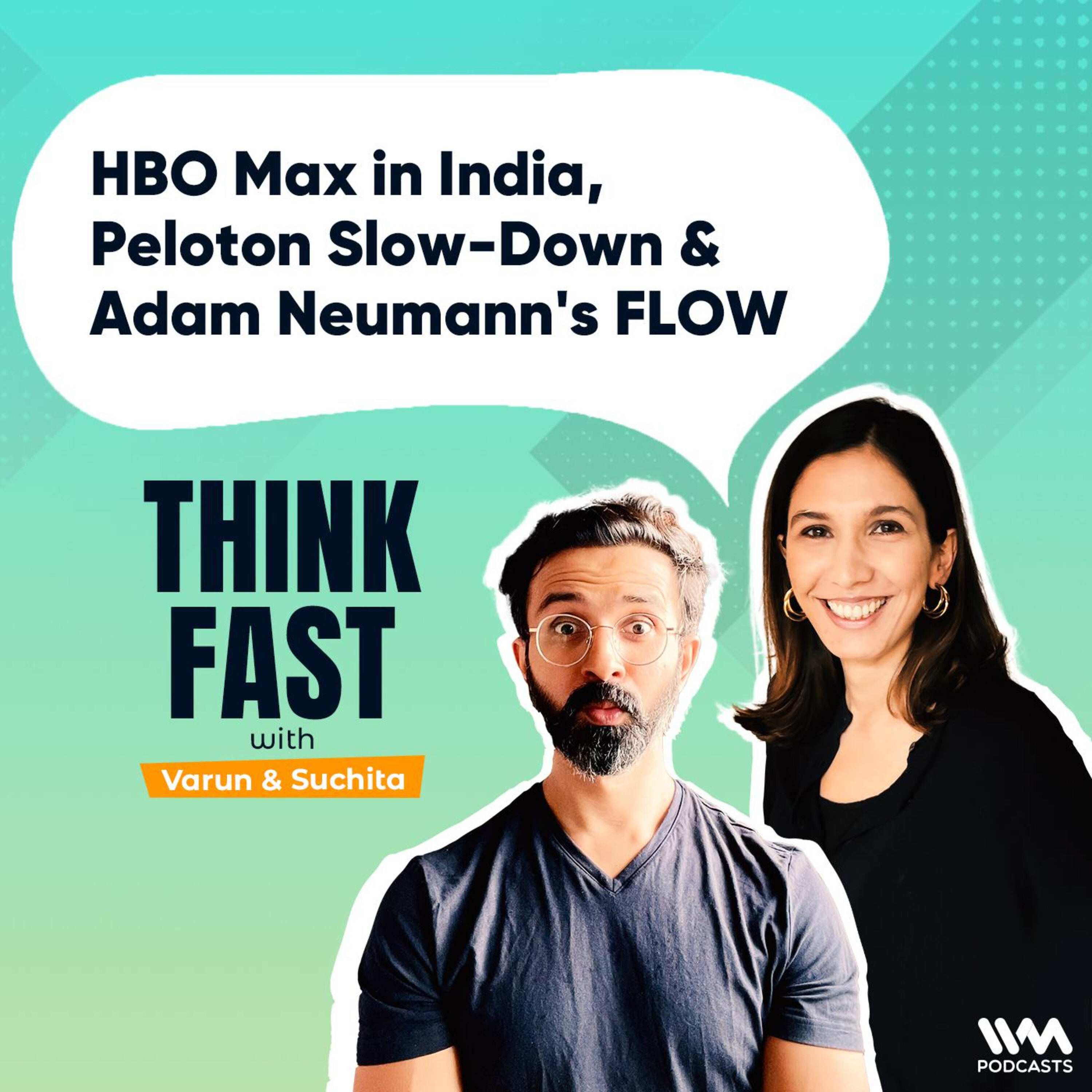 HBO Max in India, Peloton Slow-Down & Adam Neumann's FLOW