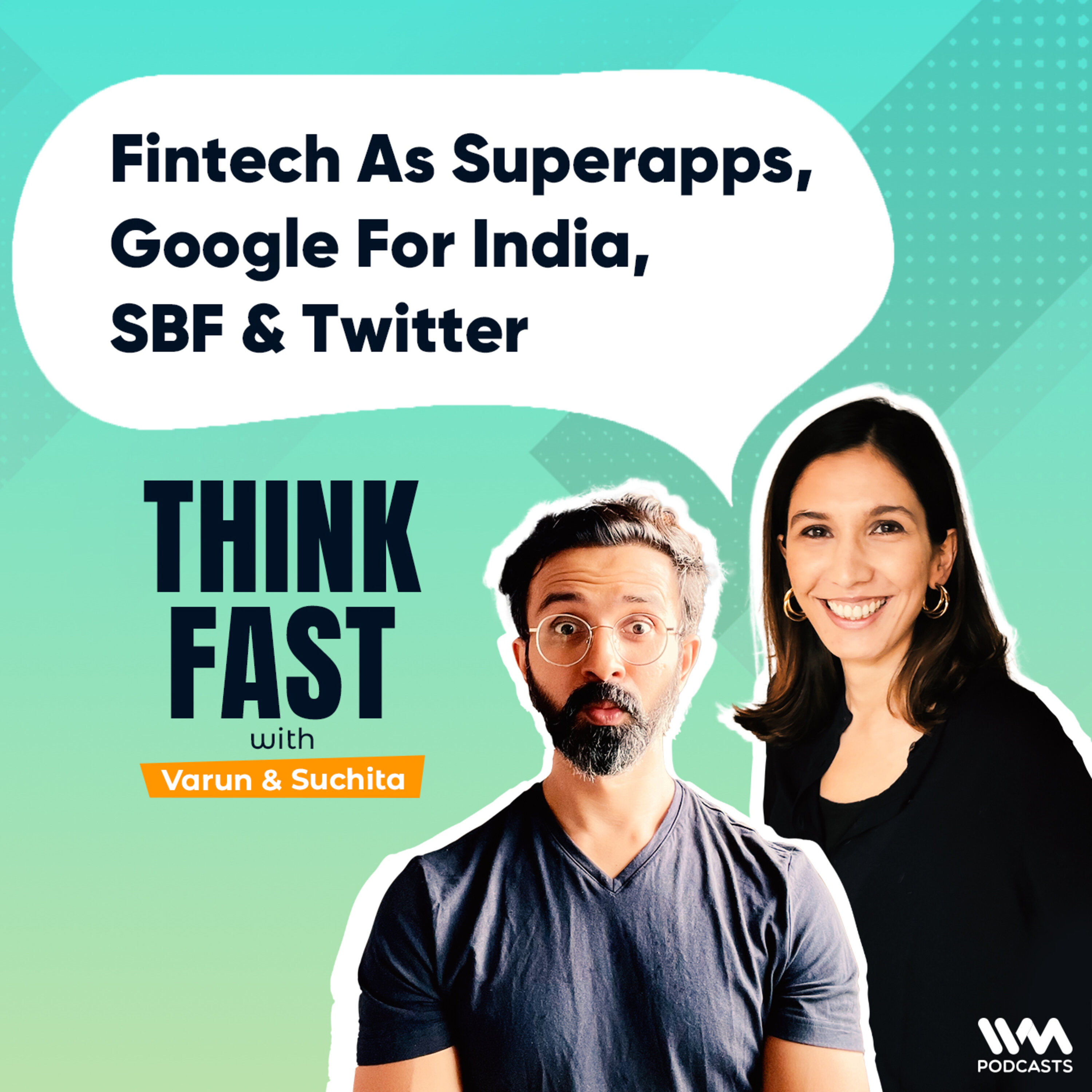 Fintech As Superapps, Google For India, SBF & Twitter ft. Vidur Singhal