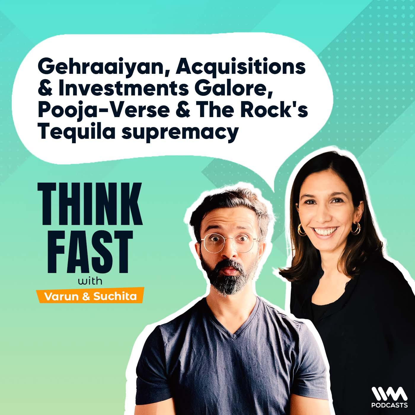 Gehraaiyan, Acquisitions & Investments Galore, Pooja-Verse & The Rock’s Tequila Supremacy