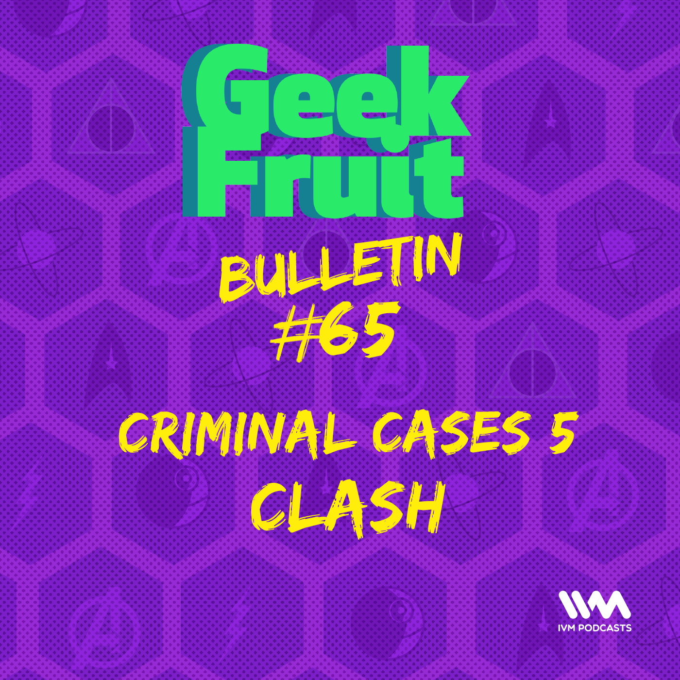 Geek Fruit Podcast