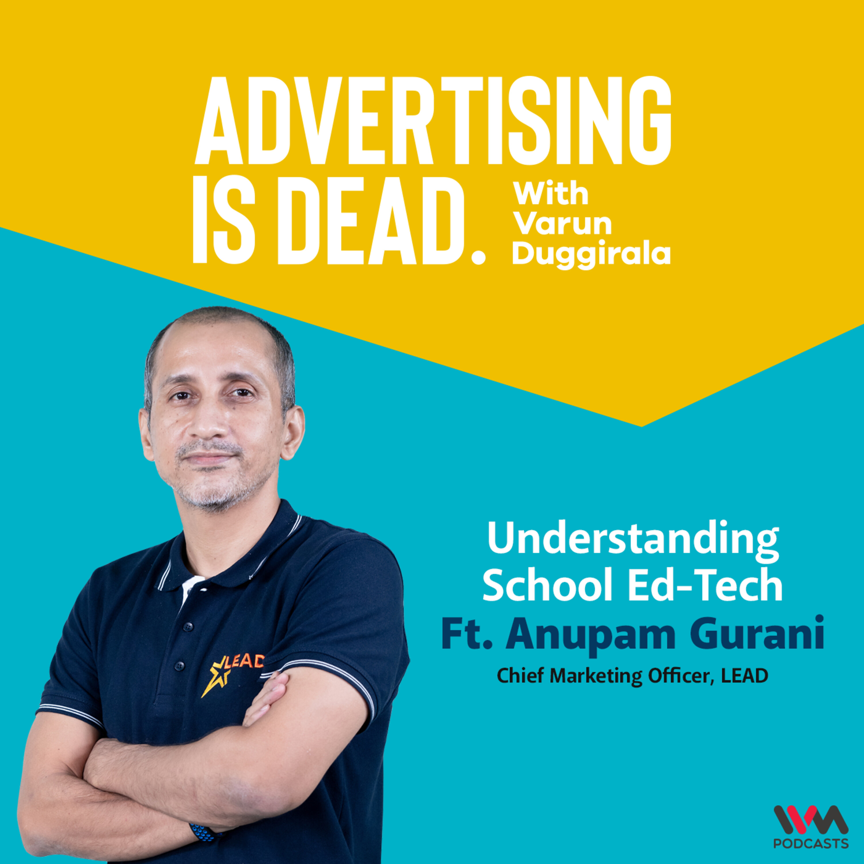 Understanding School Ed-Tech with Anupam Gurani