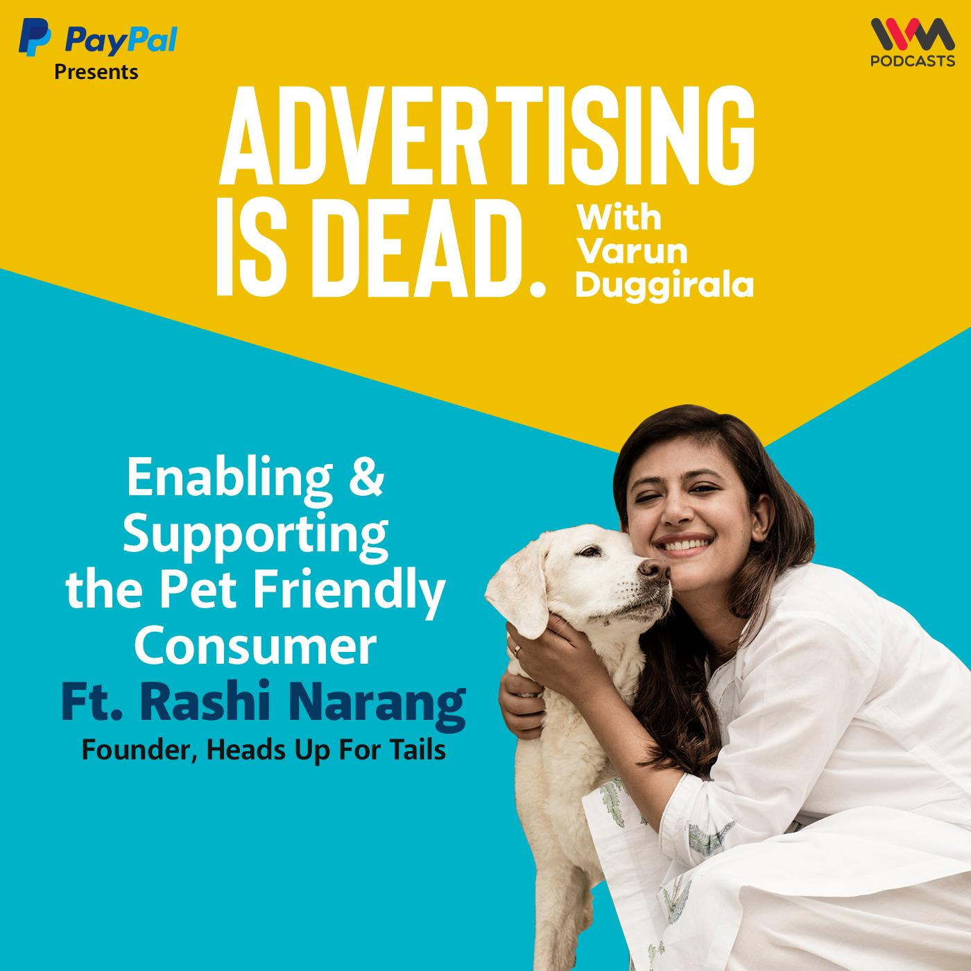 Rashi Narang on Enabling & Supporting the Pet Friendly Consumer