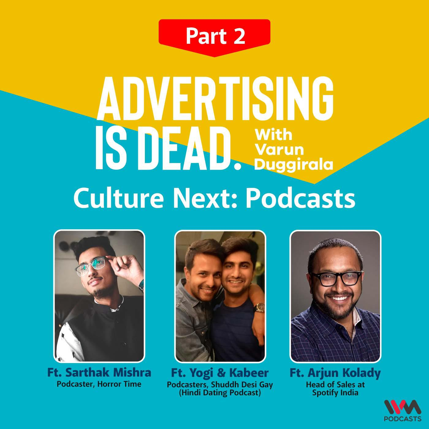 Advertising is Dead: It\'s all Business with Varun Duggirala