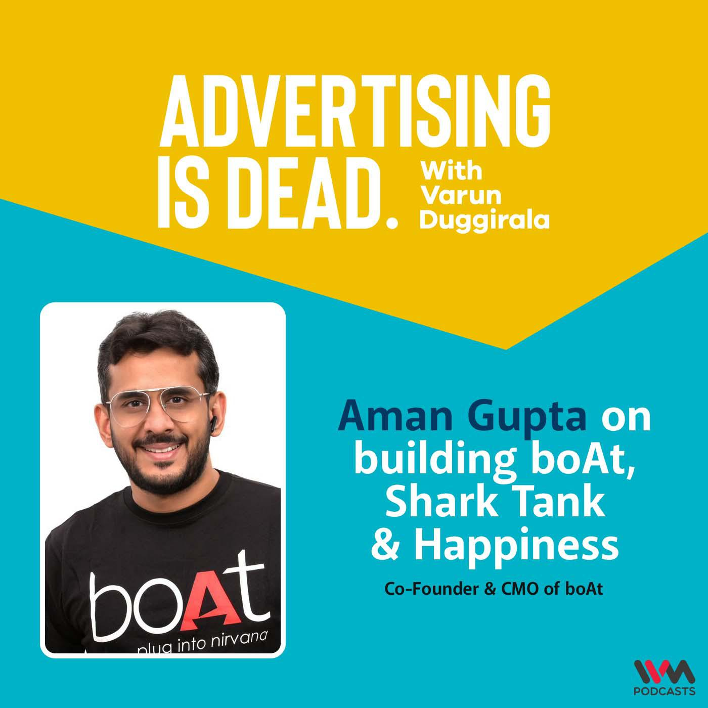 Advertising is Dead: It\'s all Business with Varun Duggirala