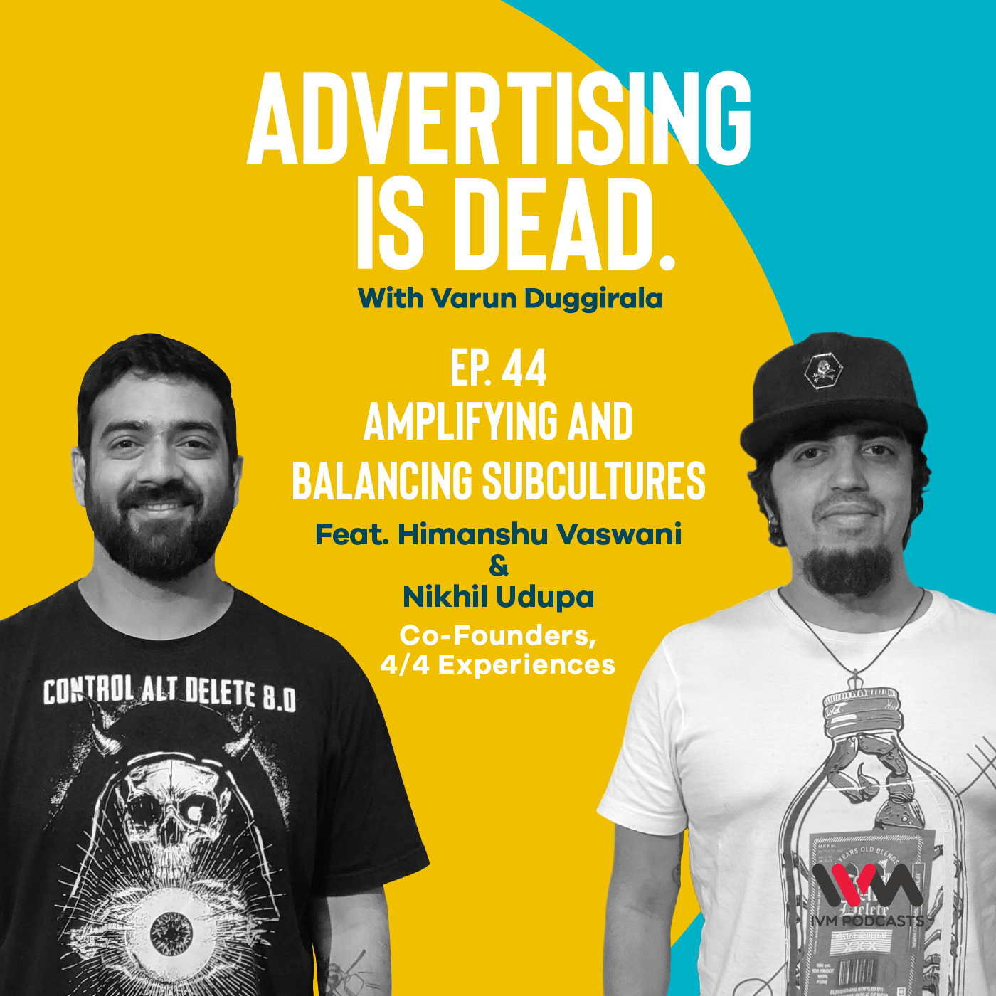Advertising is Dead: It\'s all Business with Varun Duggirala