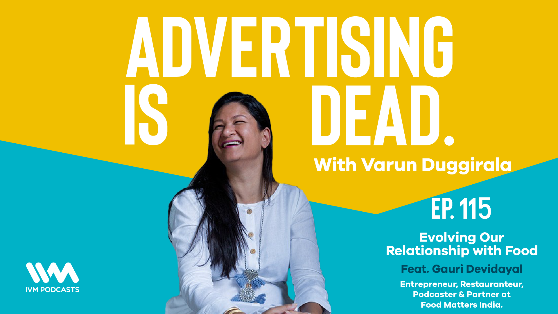 Advertising is Dead: It\'s all Business with Varun Duggirala