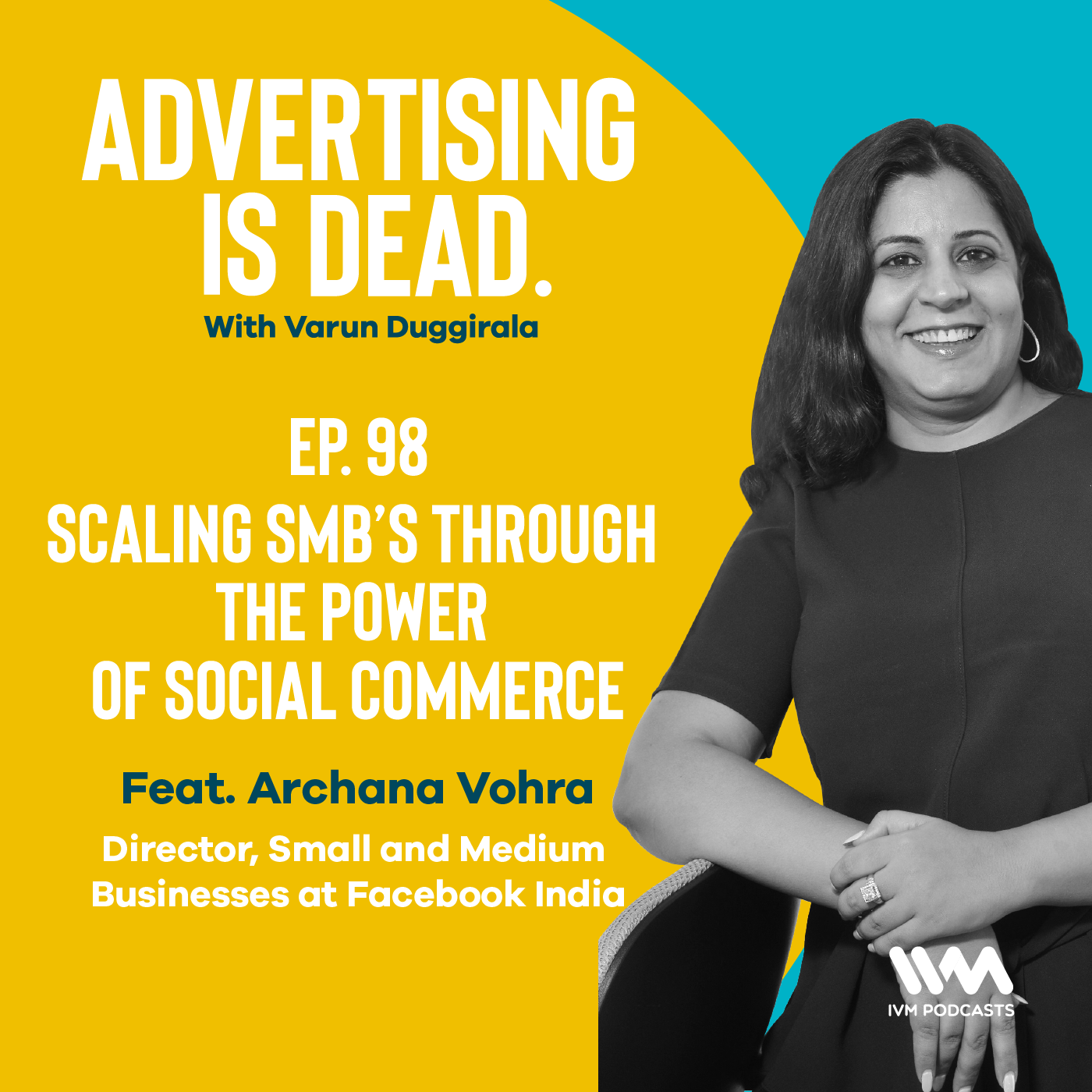 Archana Vohra on Scaling SMB’s Through The Power of Social Commerce
