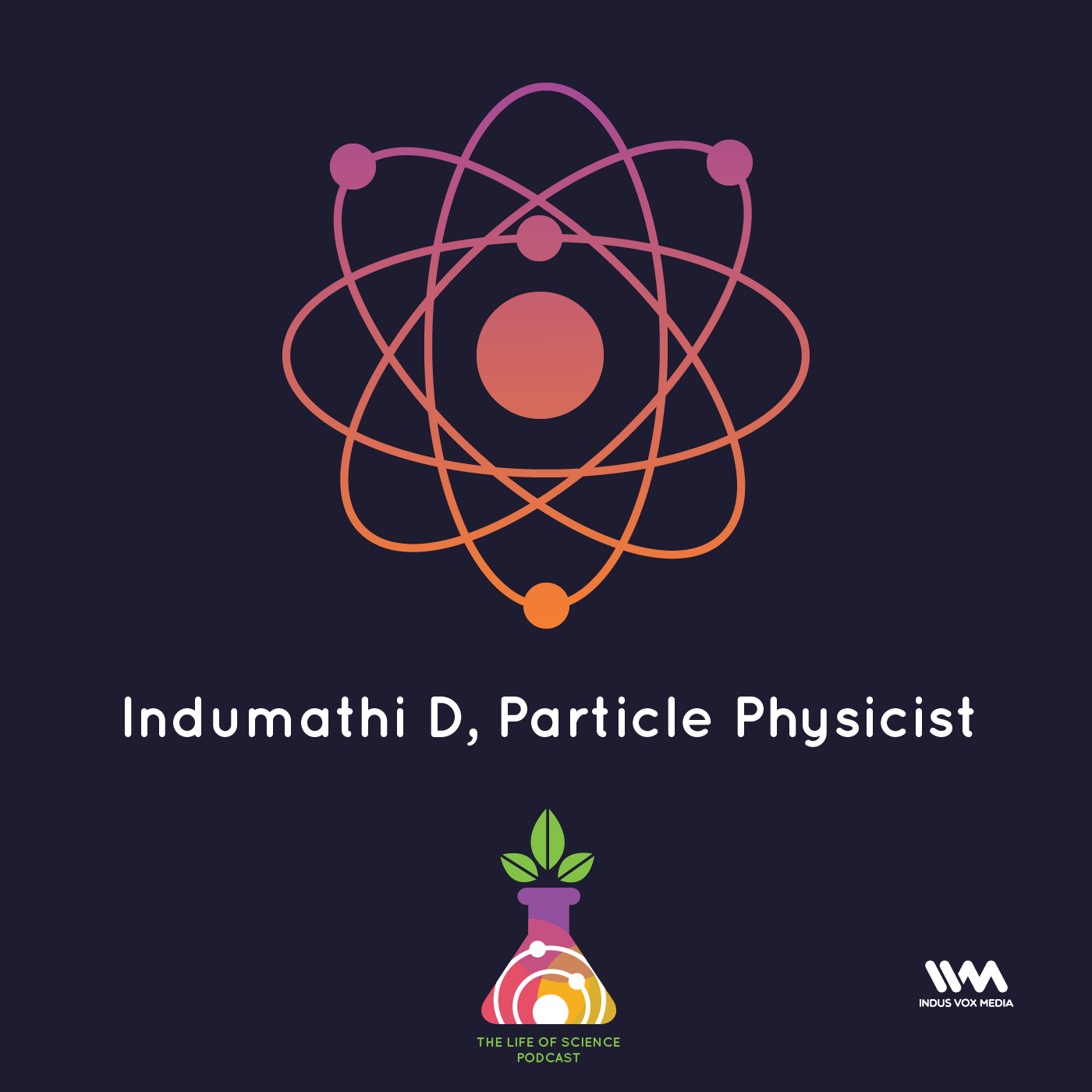 Ep. 05: Indumathi D, Particle Physicist
