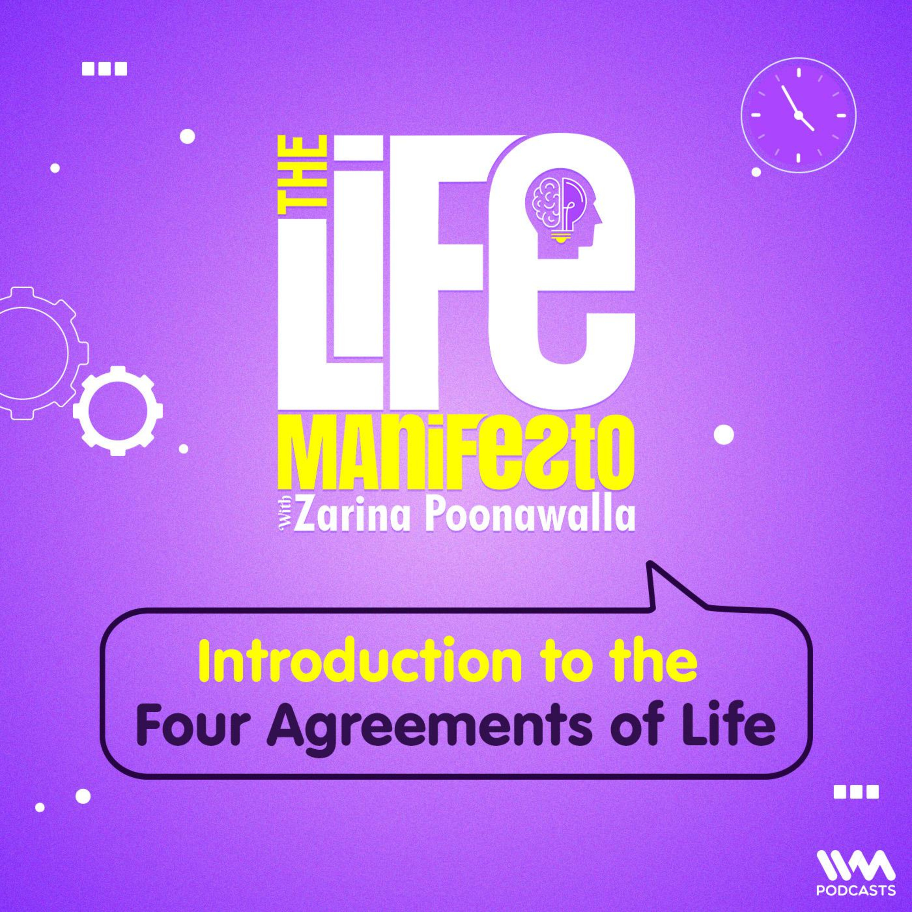 Introduction to the Four Agreements of Life