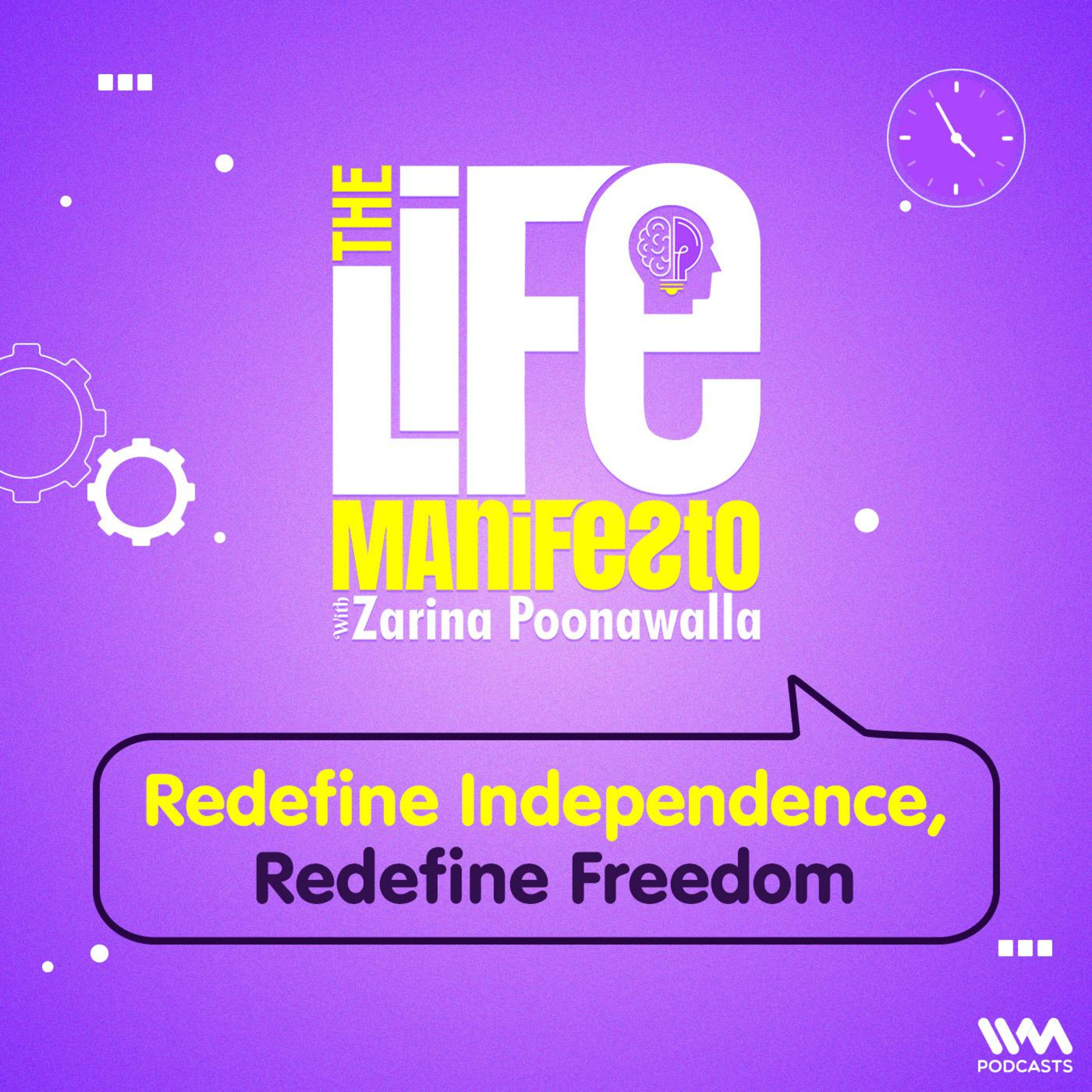 Redefine Independence, Redefine Freedom