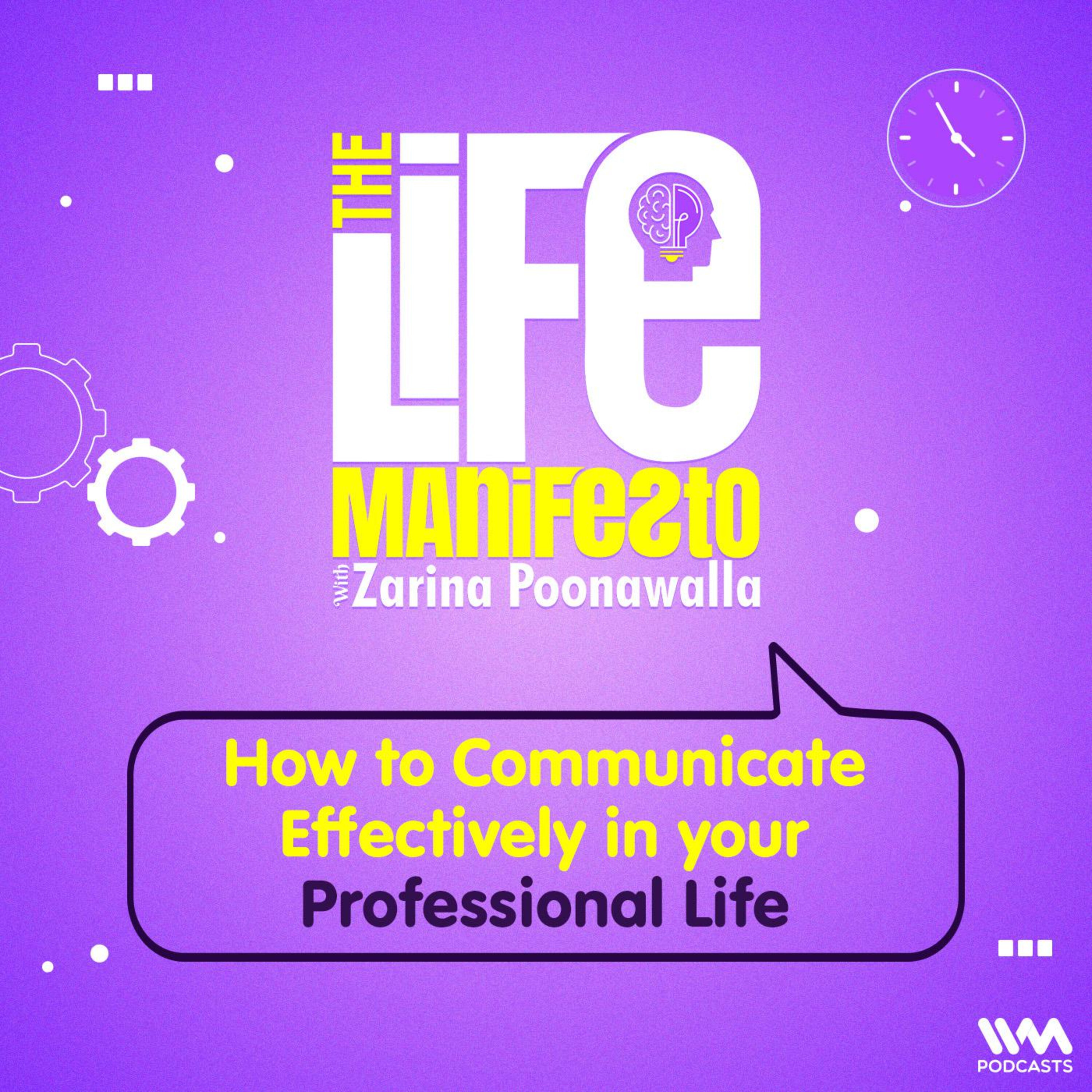 How to Communicate Effectively in your Professional Life