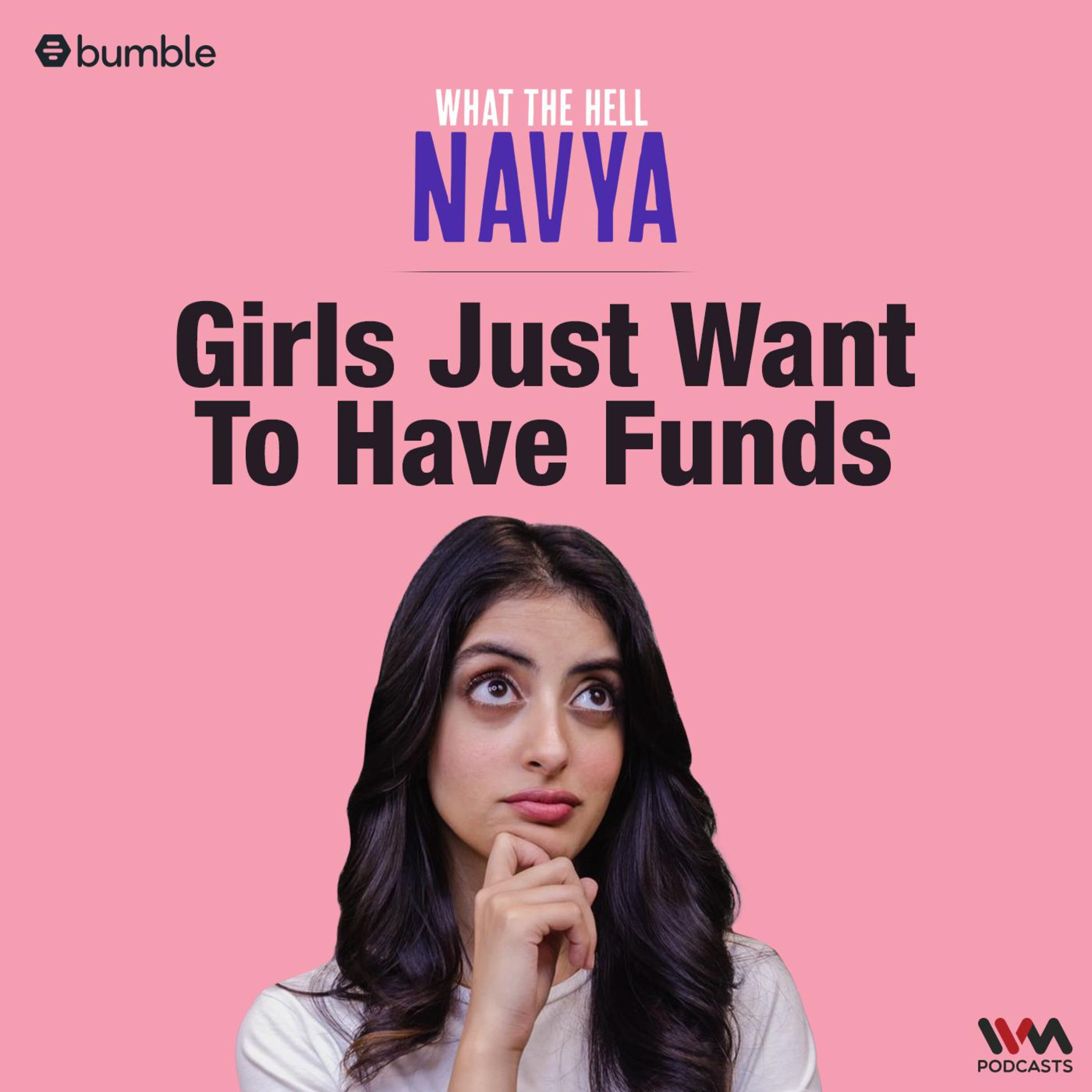 Girls Just Want To Have Funds