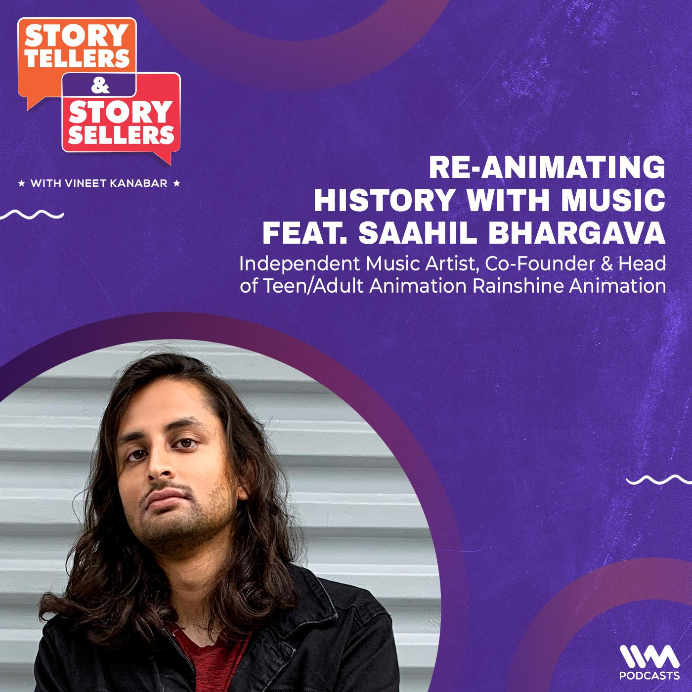Story Tellers and Story Sellers with Vineet Kanabar