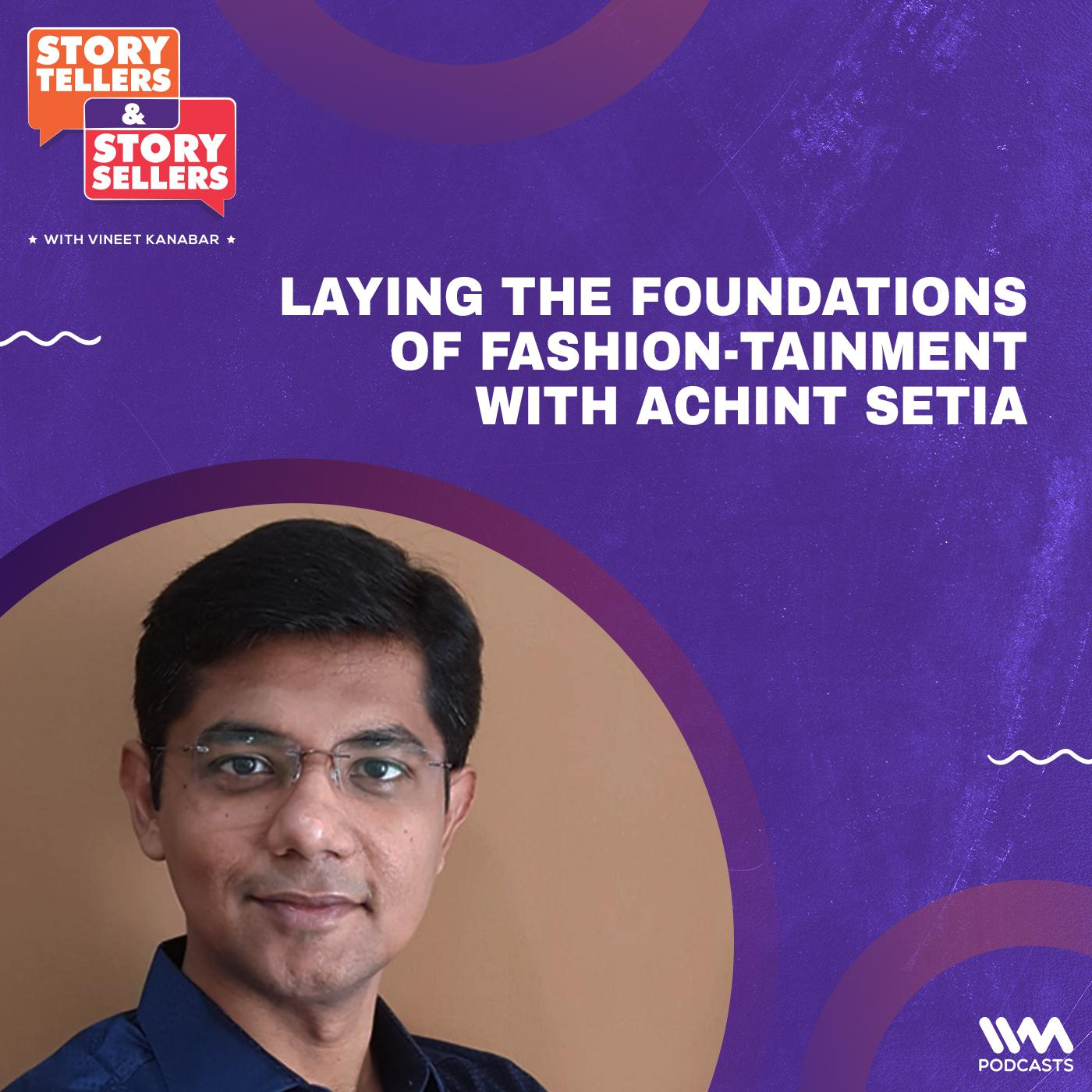 Story Tellers and Story Sellers with Vineet Kanabar