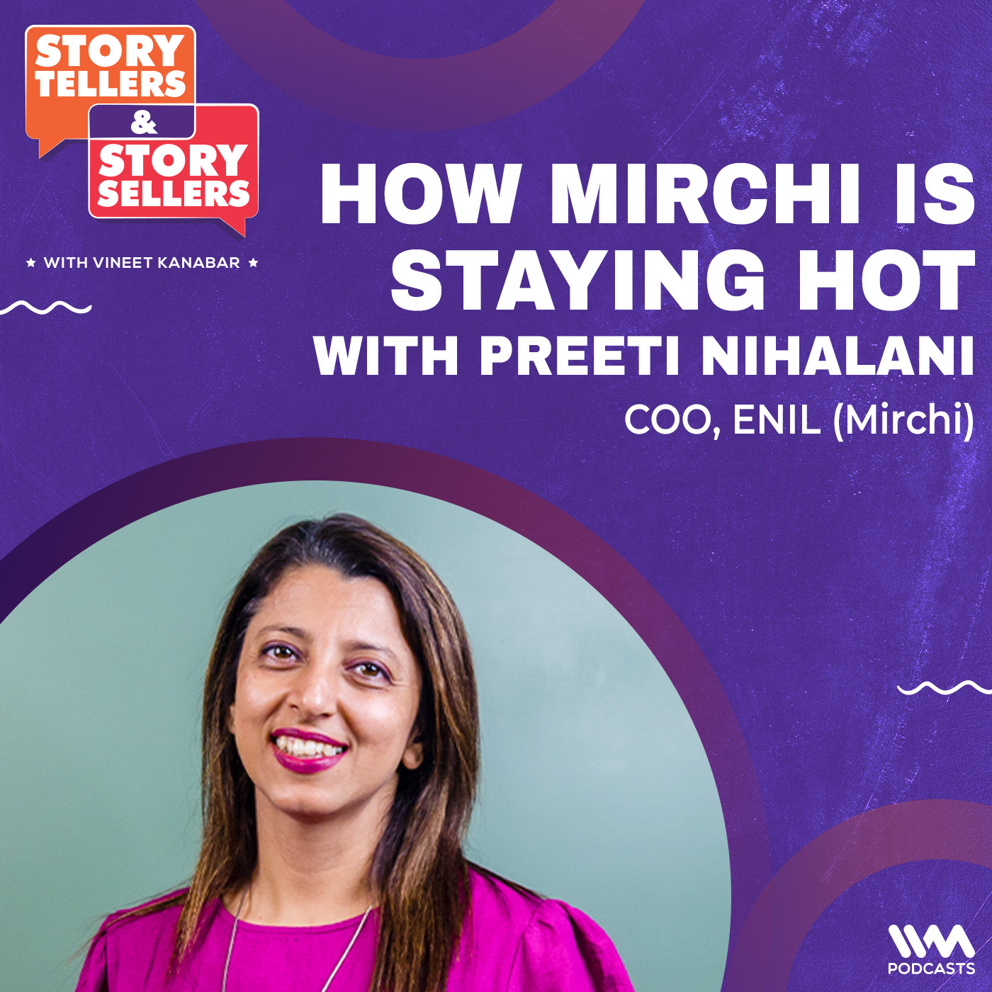 Story Tellers and Story Sellers with Vineet Kanabar