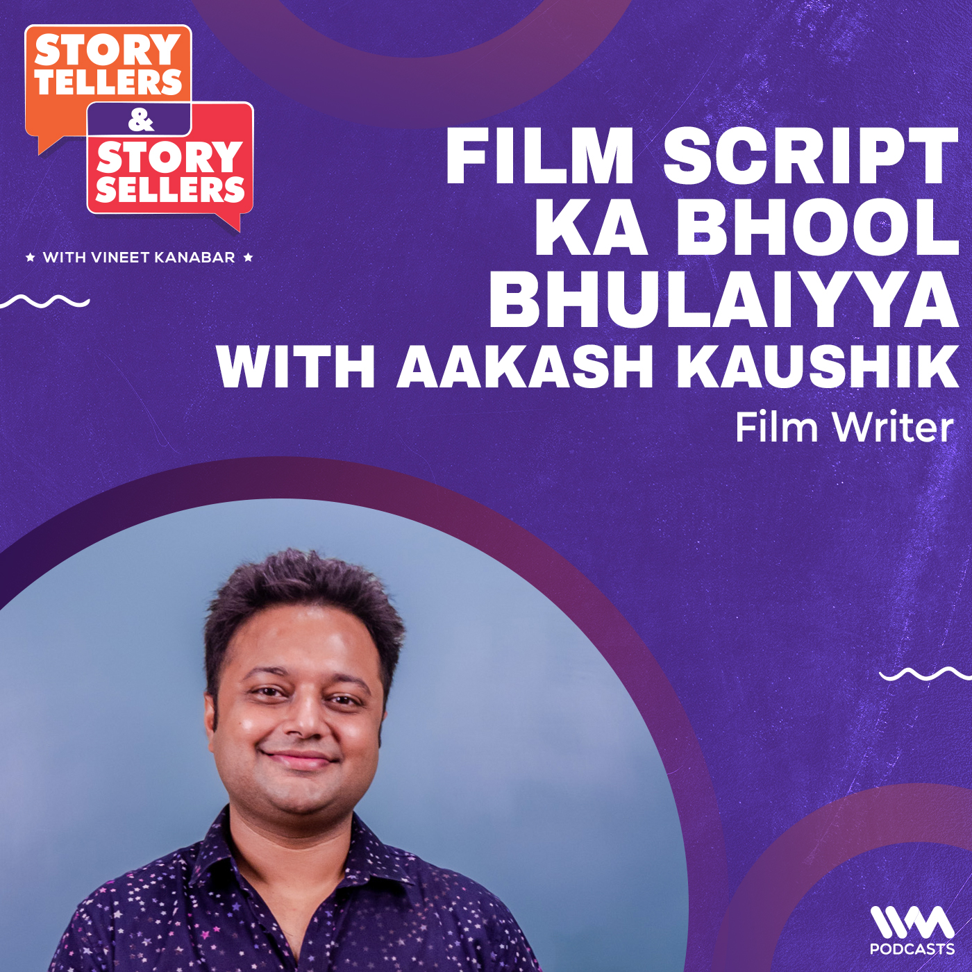 Film Script ka Bhool Bhulaiyya with Aakash Kaushik