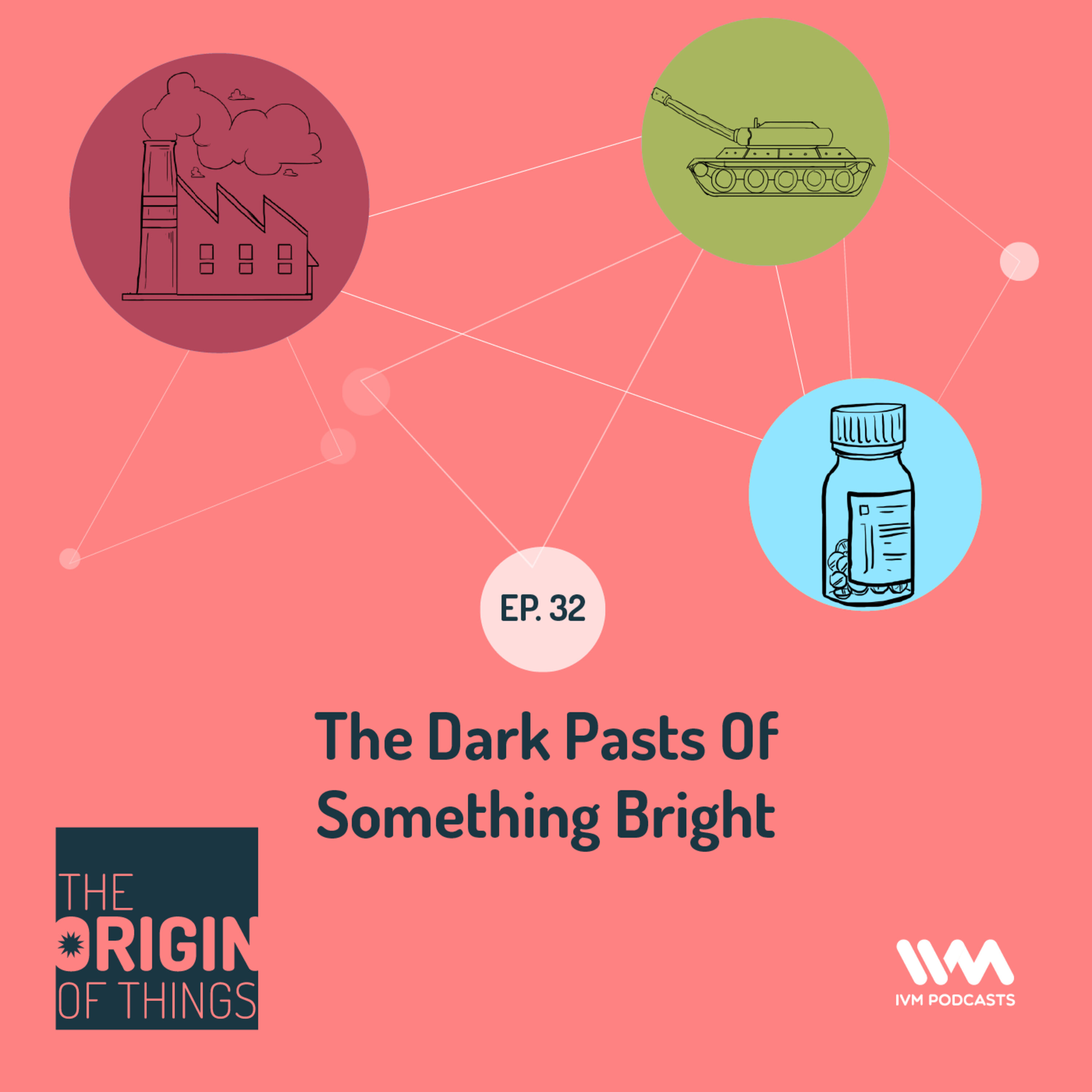 Ep. 32: The Dark Pasts Of Something Bright