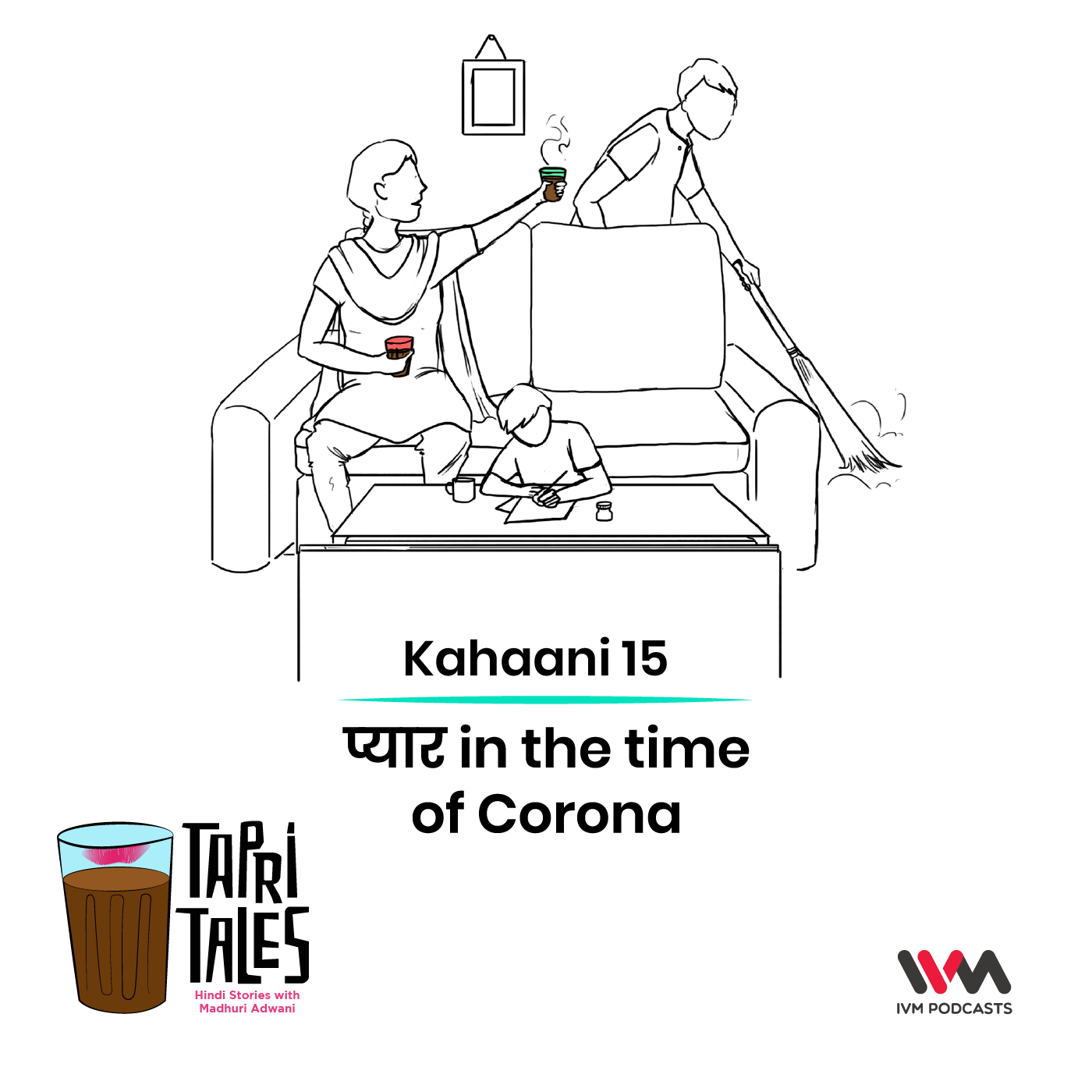 Ep. 15: प्यार in the time of Corona.