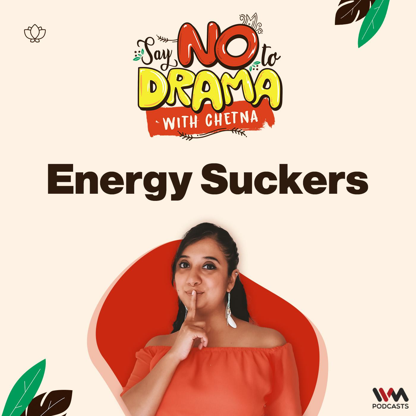 Energy Suckers