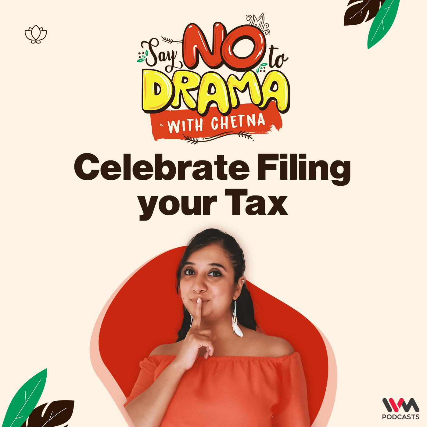 Celebrate Filing your Tax