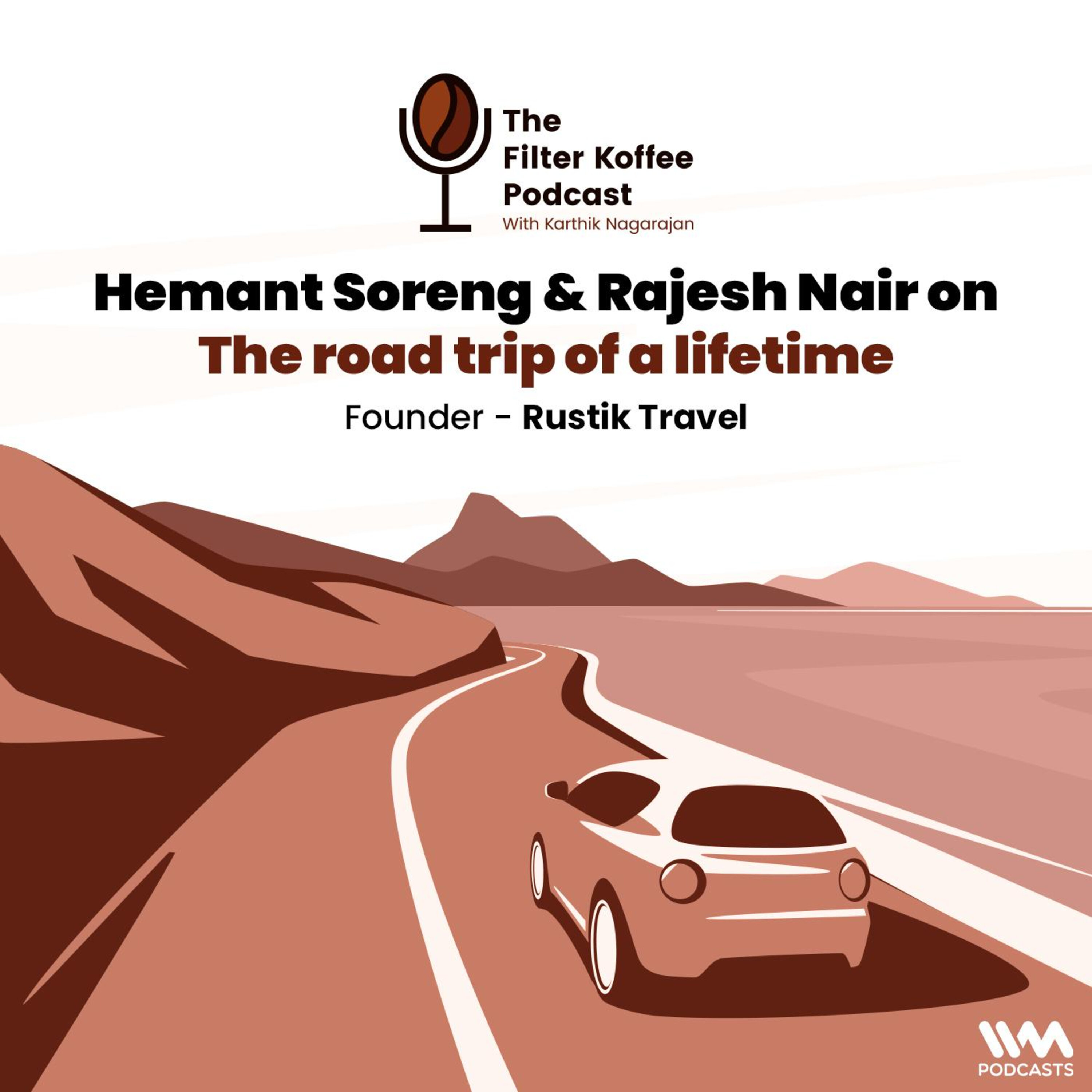 Hemant Soreng and Rajesh Nair on the road trip of a lifetime