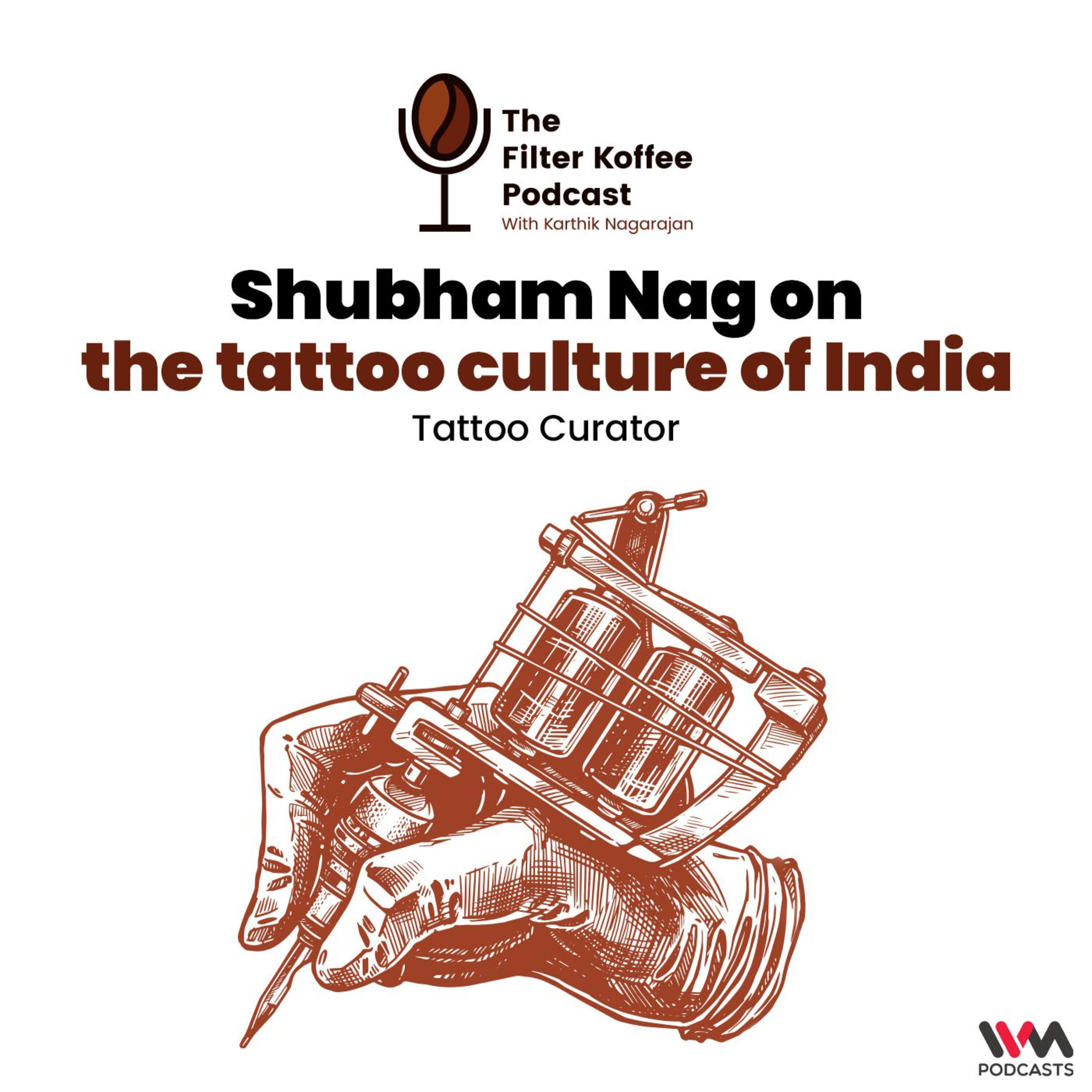 Shubham Nag on the tattoo culture of India