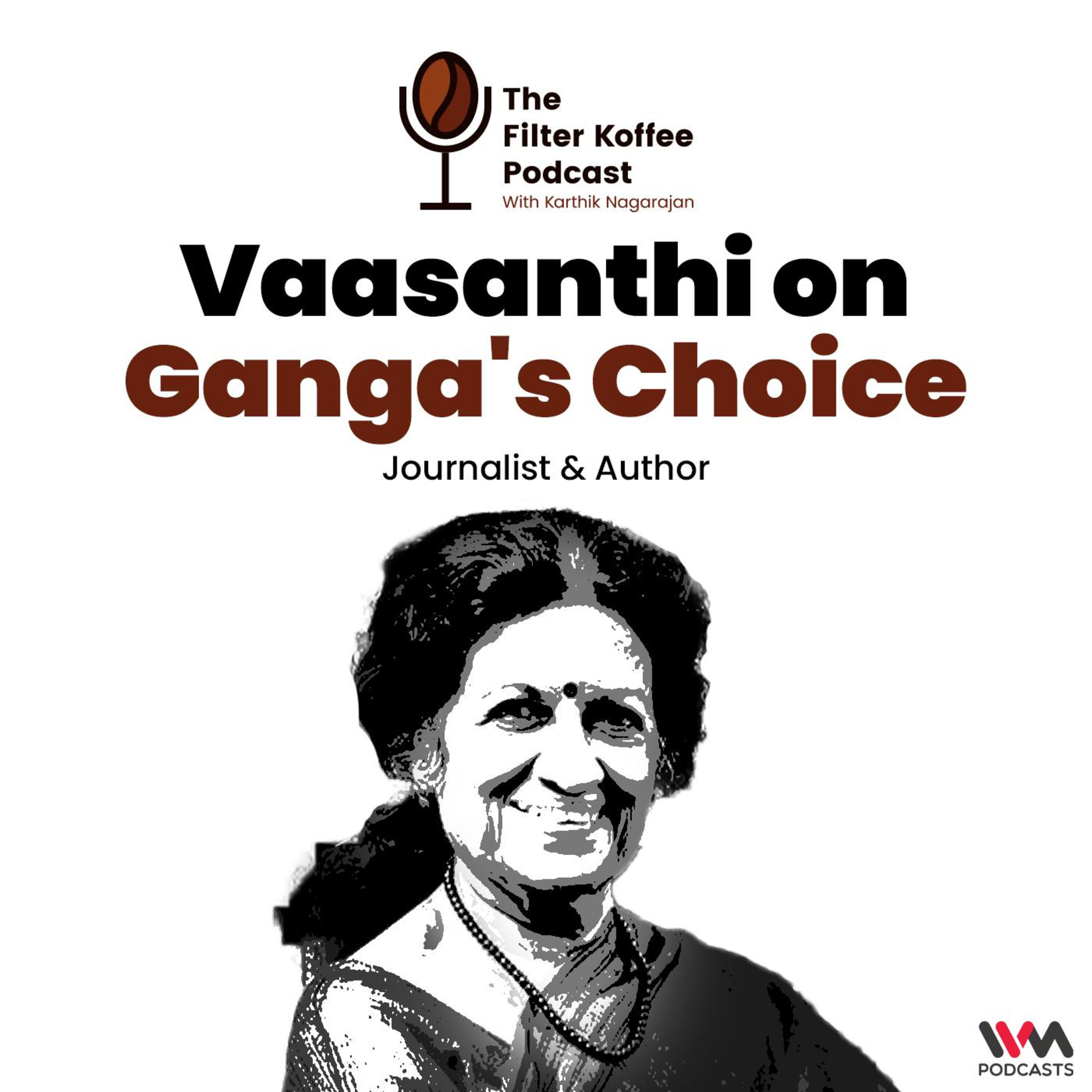 Vaasanthi on Ganga's choice