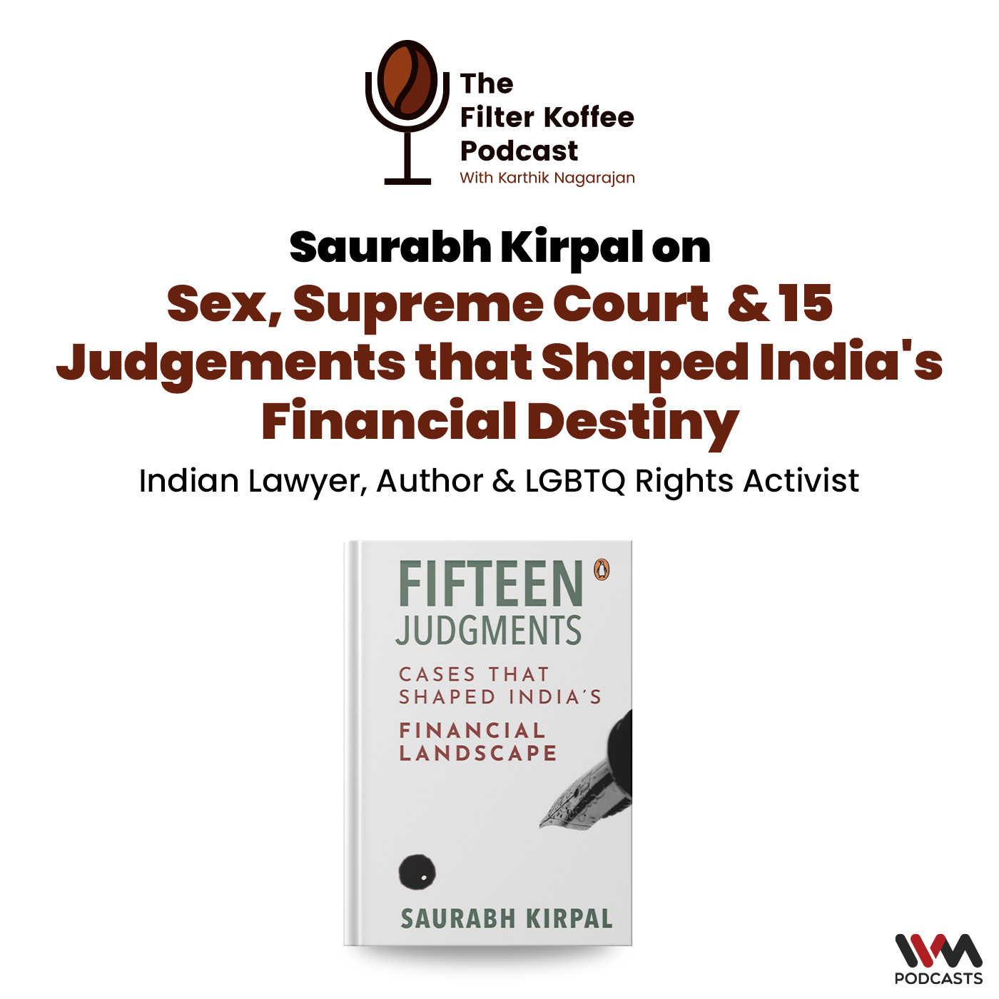 Sex, Supreme Court, and 15 Judgements that Shaped India's Financial Destiny Ft. Saurabh Kirpal