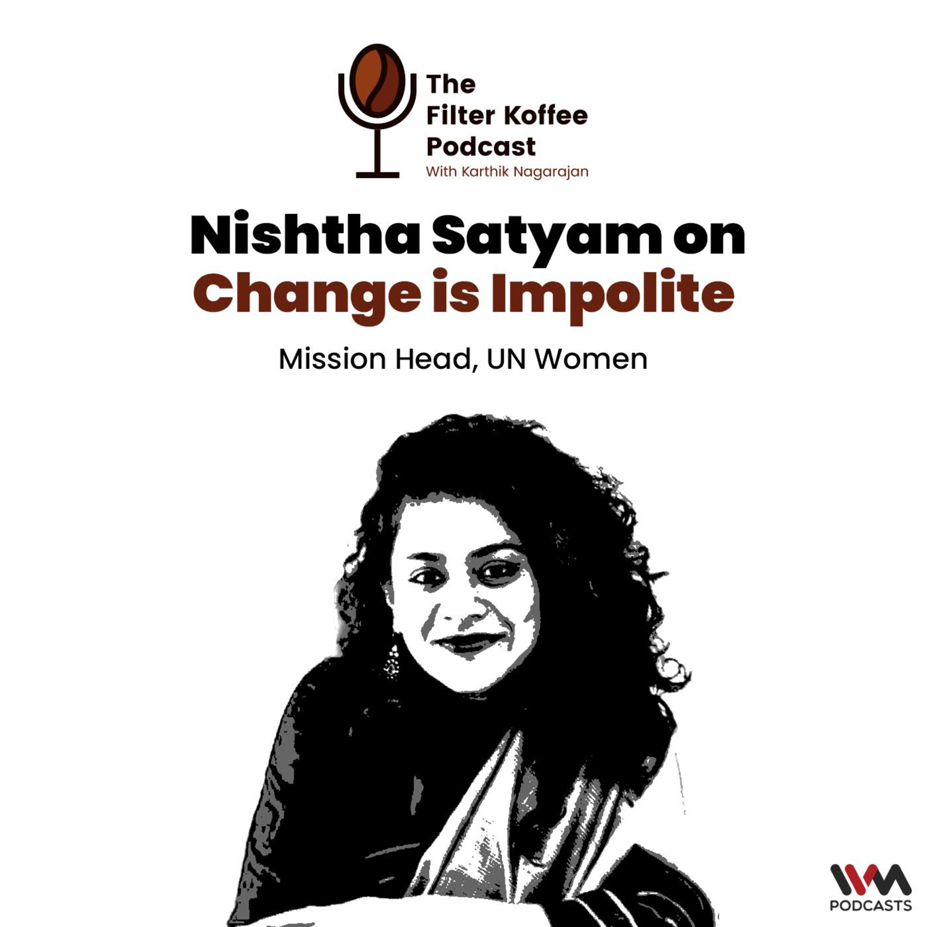 Nishtha Satyam on Change is Impolite