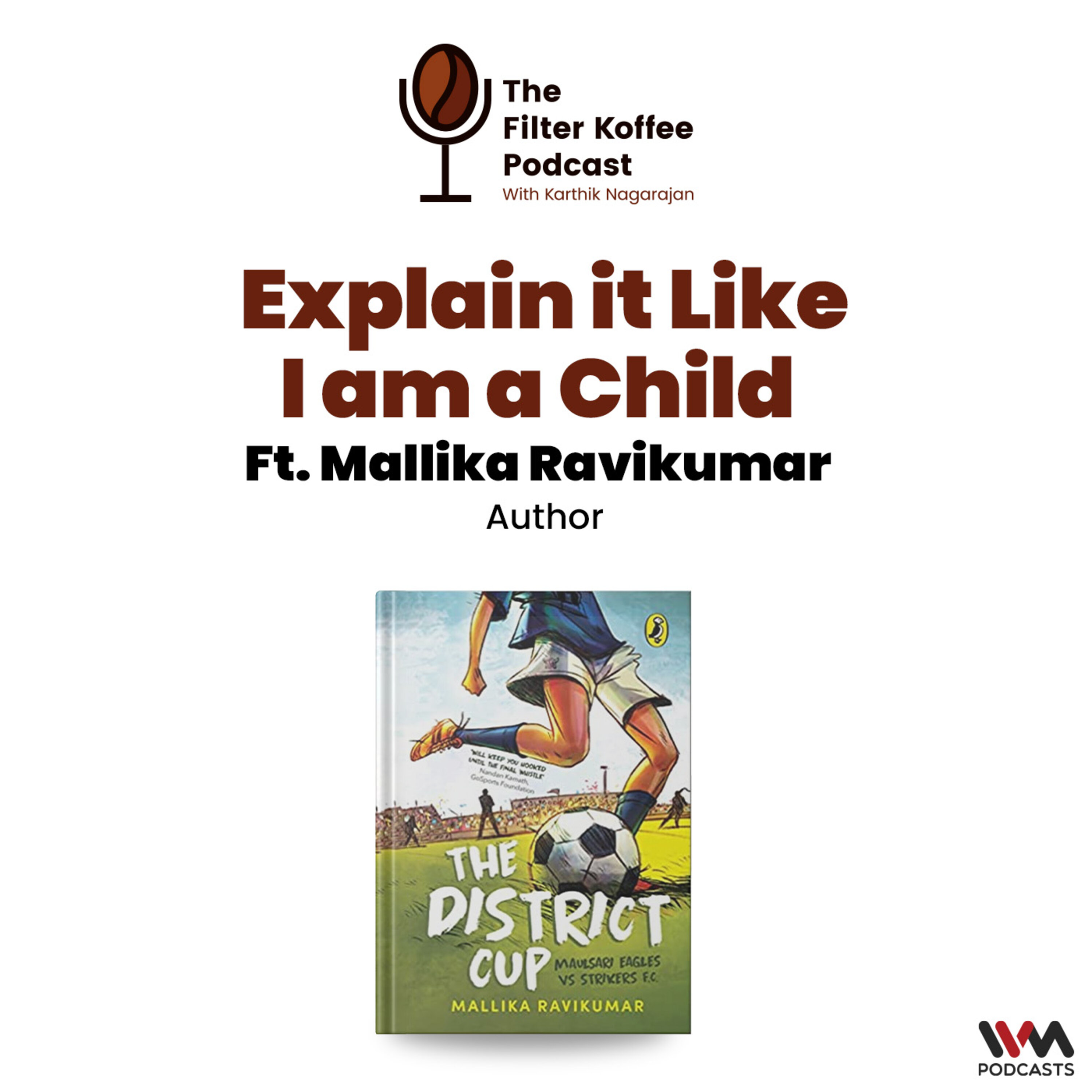 Explain it Like I am a Child ft. Mallika Ravikumar, Author